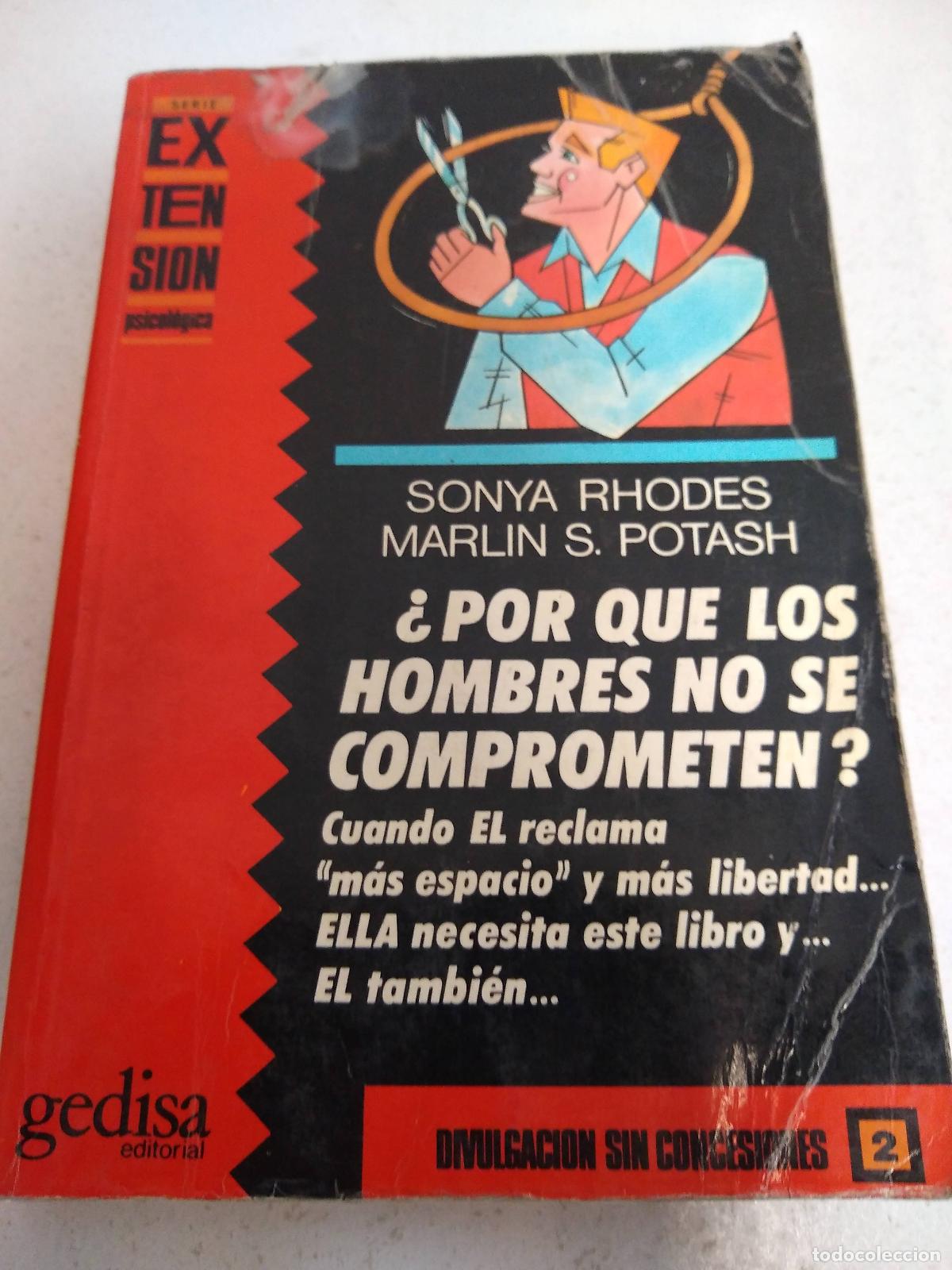 Libros: Por qu&eacute; los hombres no se comprometen? - Rhodes, Sonia/Potash, Martin