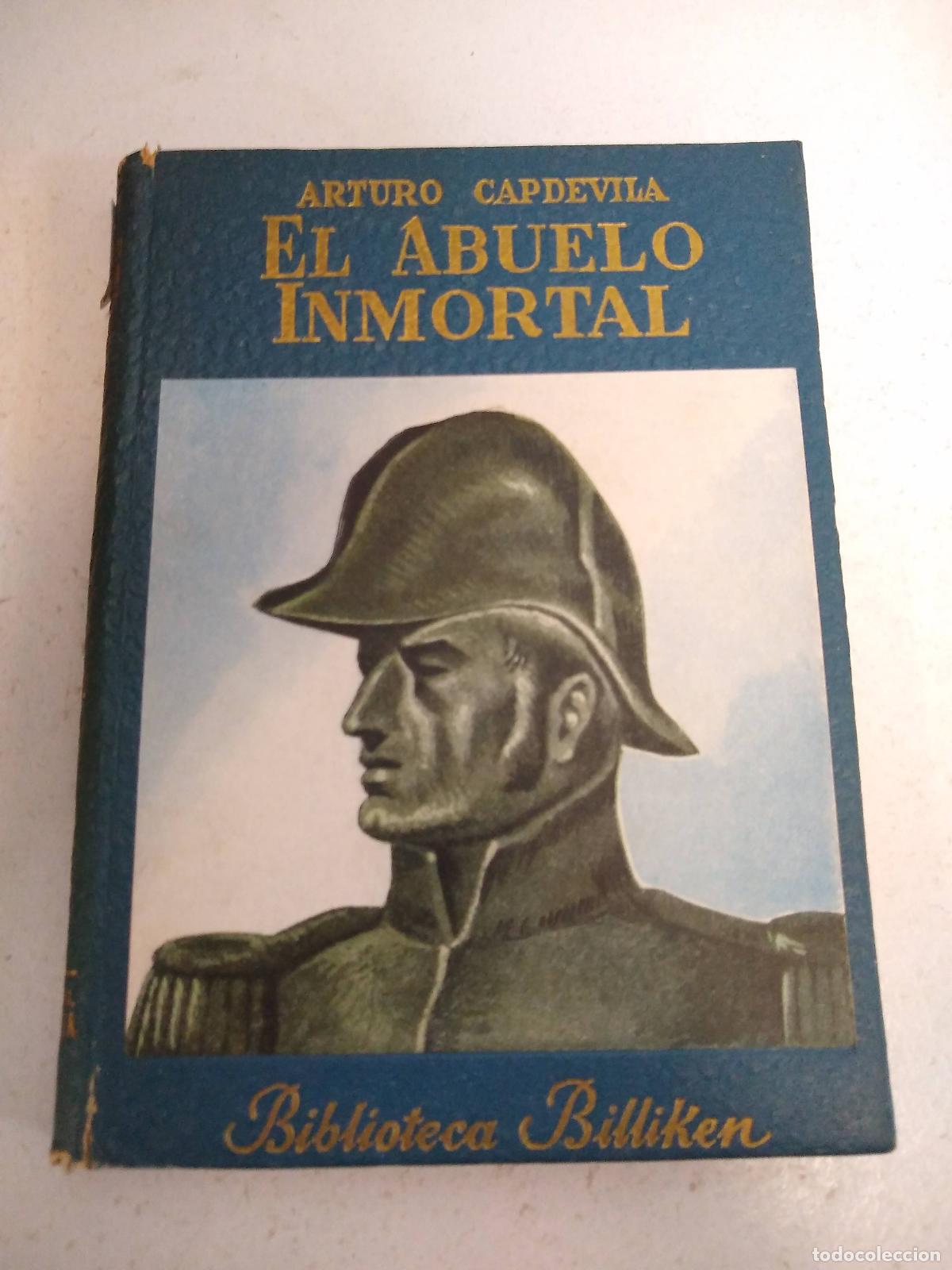 Libros: El Abuelo inmortal - Arturo Capdevila - Foto 1