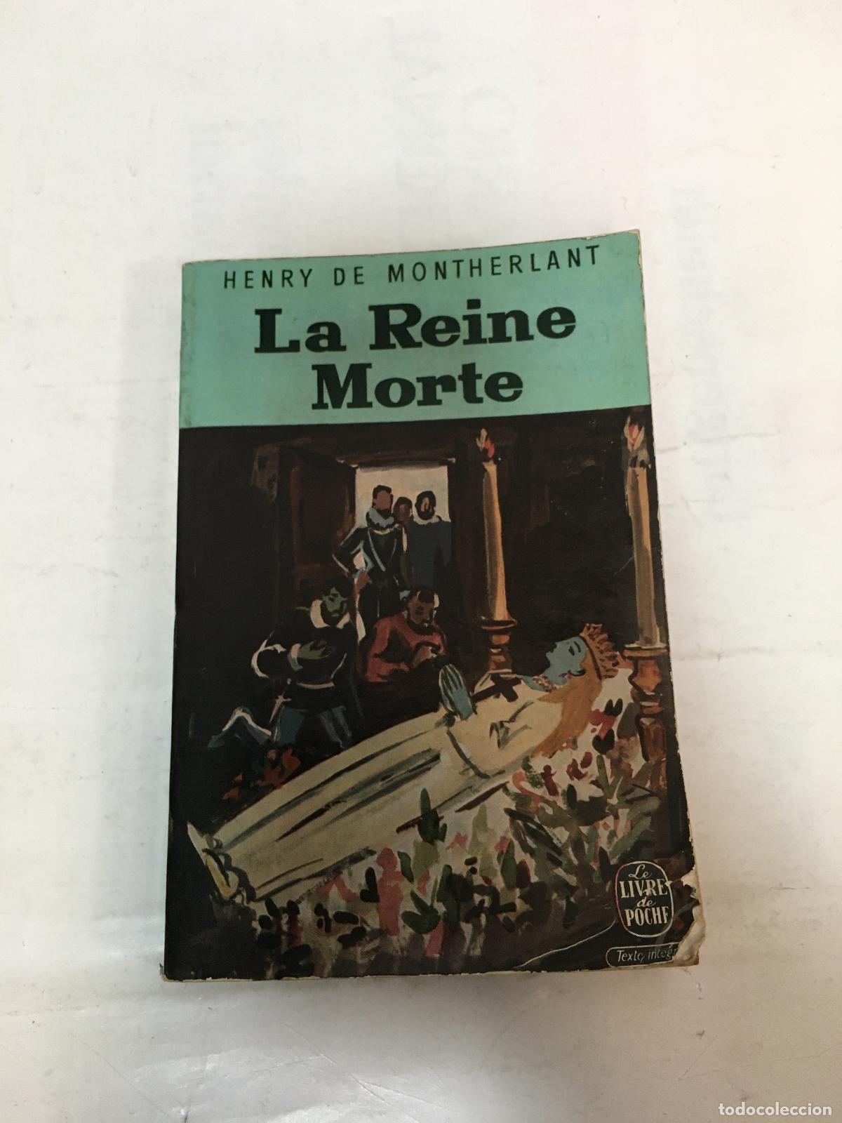 Libros: La Reine Morte - Henry De Montherlant - Foto 1