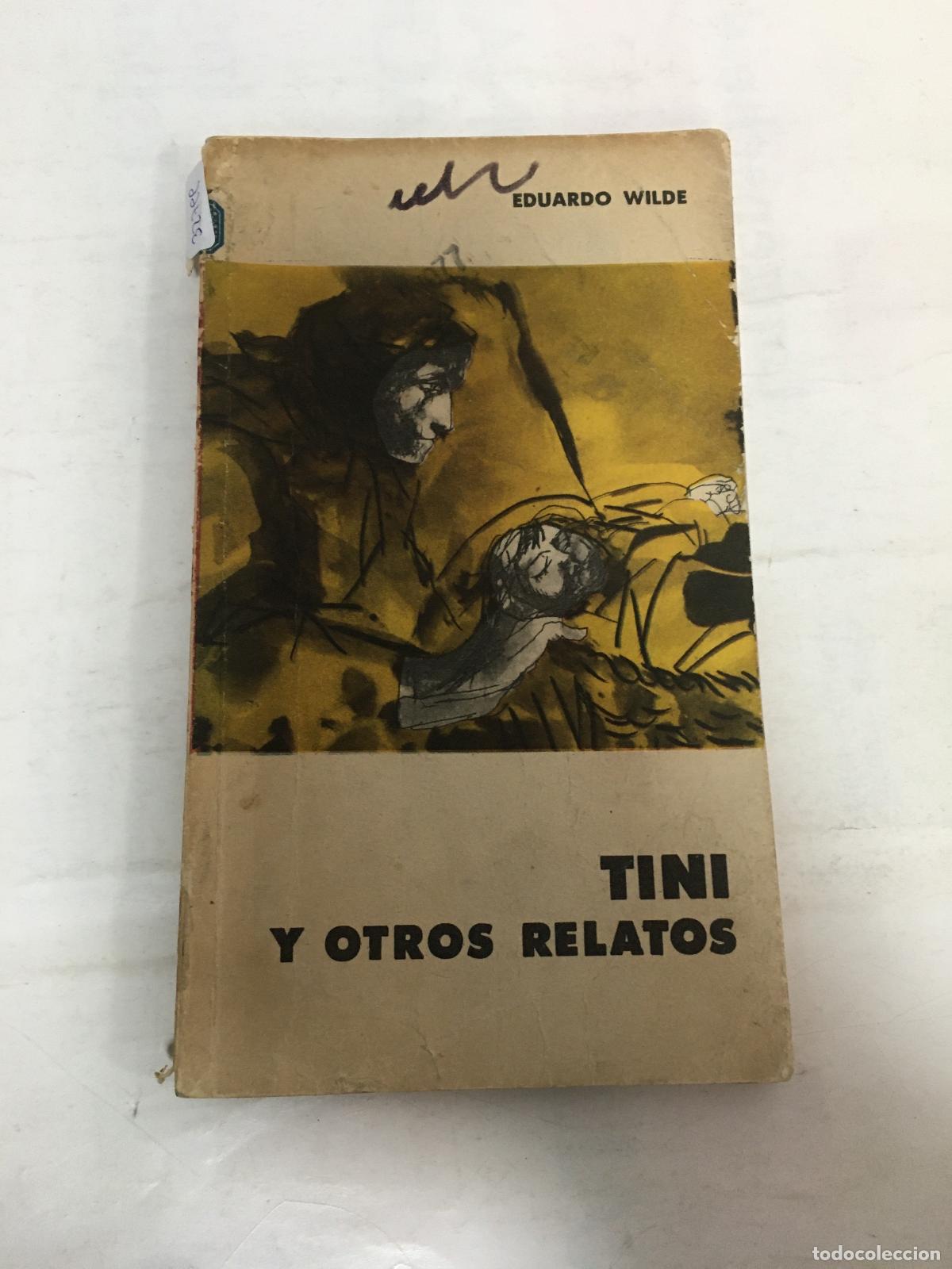 Libros: Tini Y Otros Relatos - Eduardo wilde - Foto 1