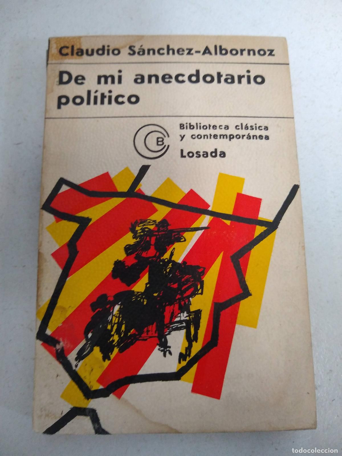 B&uuml;cher: DE MI ANECDOTARIO POL&Iacute;TICO - S&aacute;nchez-Albornoz. Claudio