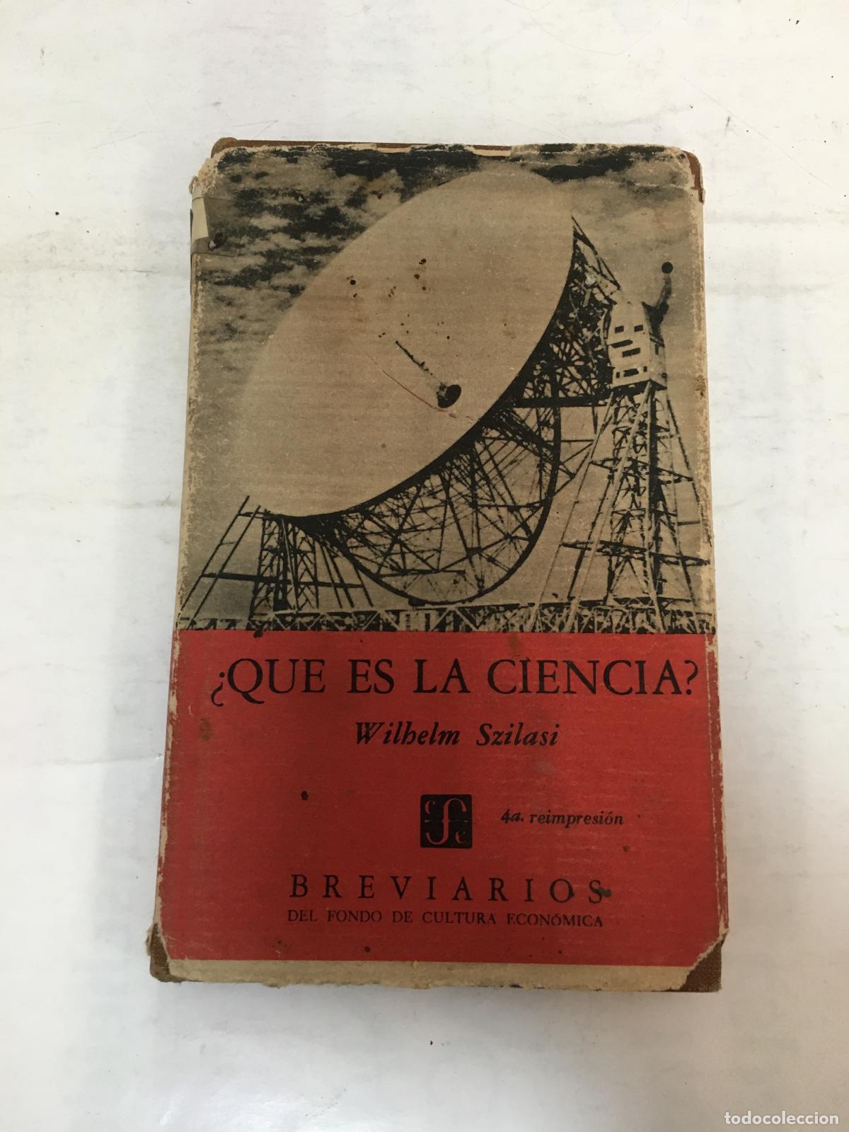 Libri di seconda mano: Que es la ciencia? - Wilheim Szilasi