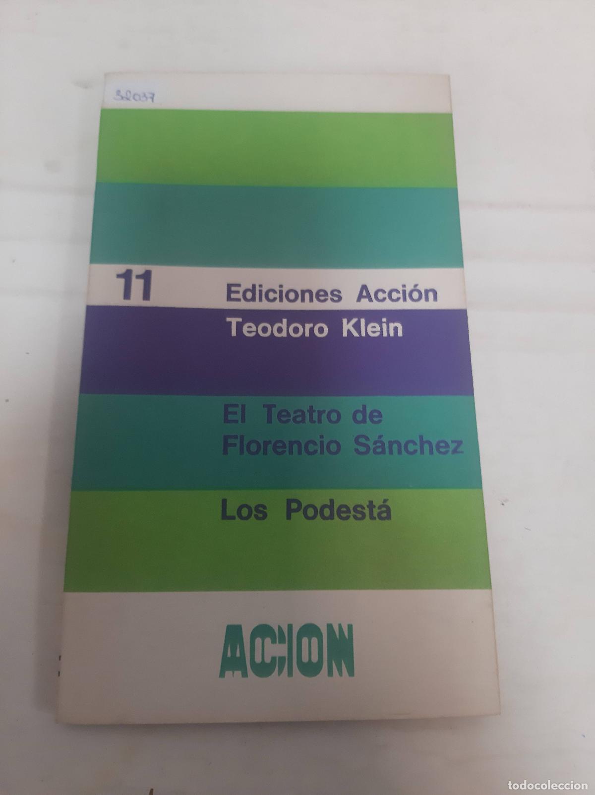 Libri di seconda mano: El teatro de Florencio Sanchez - Teodoro Klein