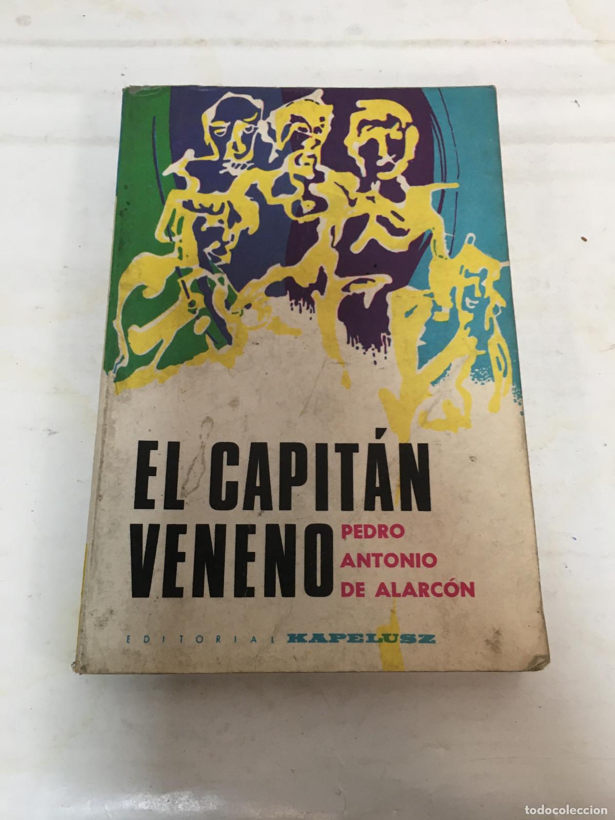 Libros: El capit&aacute;n veneno - Pedro Antonio de Alarc&oacute;n - Foto 1