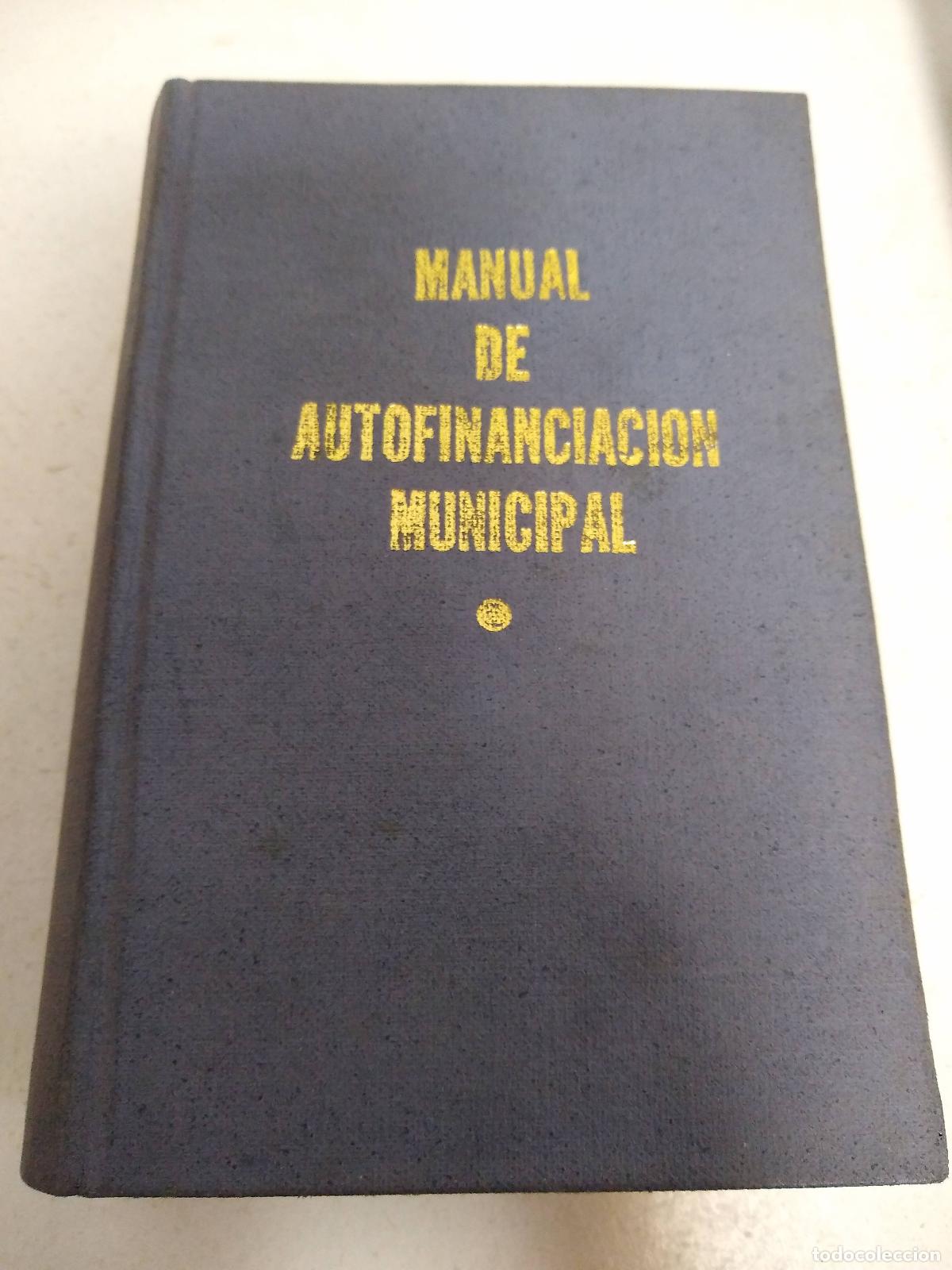 Libros: Manual de autofinanciacion municipal - Benedicto Caplan