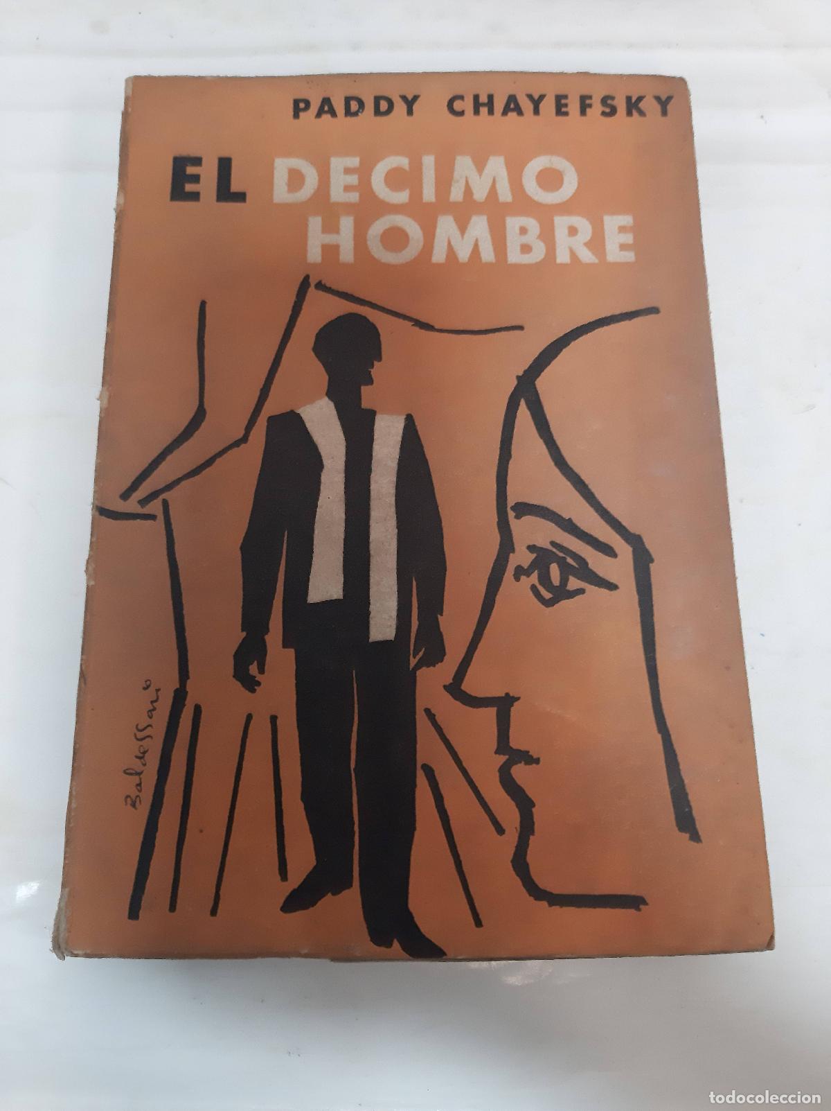 Libros: El d&eacute;cimo hombre - Paddy Chayefsky - Foto 1
