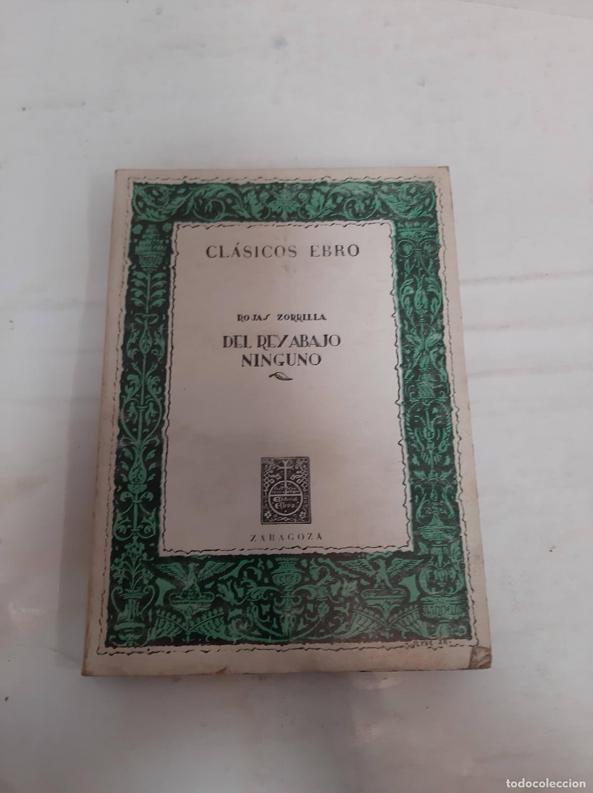 Libros: Del rey abajo, ninguno (Cervantes & Co. Spanish Classics) - &rdquo;Francisco Rojas Zorrilla; Editor-Annett
