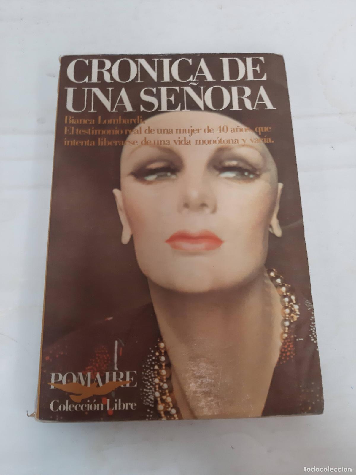Libros: Cronica de una se&ntilde;ora - Bianca Lombardi - Foto 1