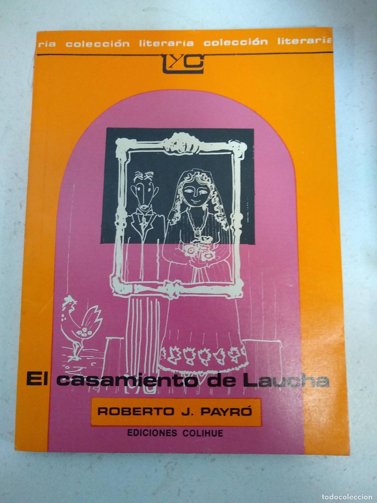 Libros: El casamiento de Laucha - Roberto J. Payr&oacute; - Foto 1