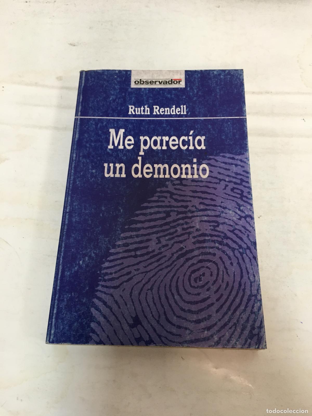 Libros: Me Parecia Un Demonio - Ruth Rendell - Foto 1