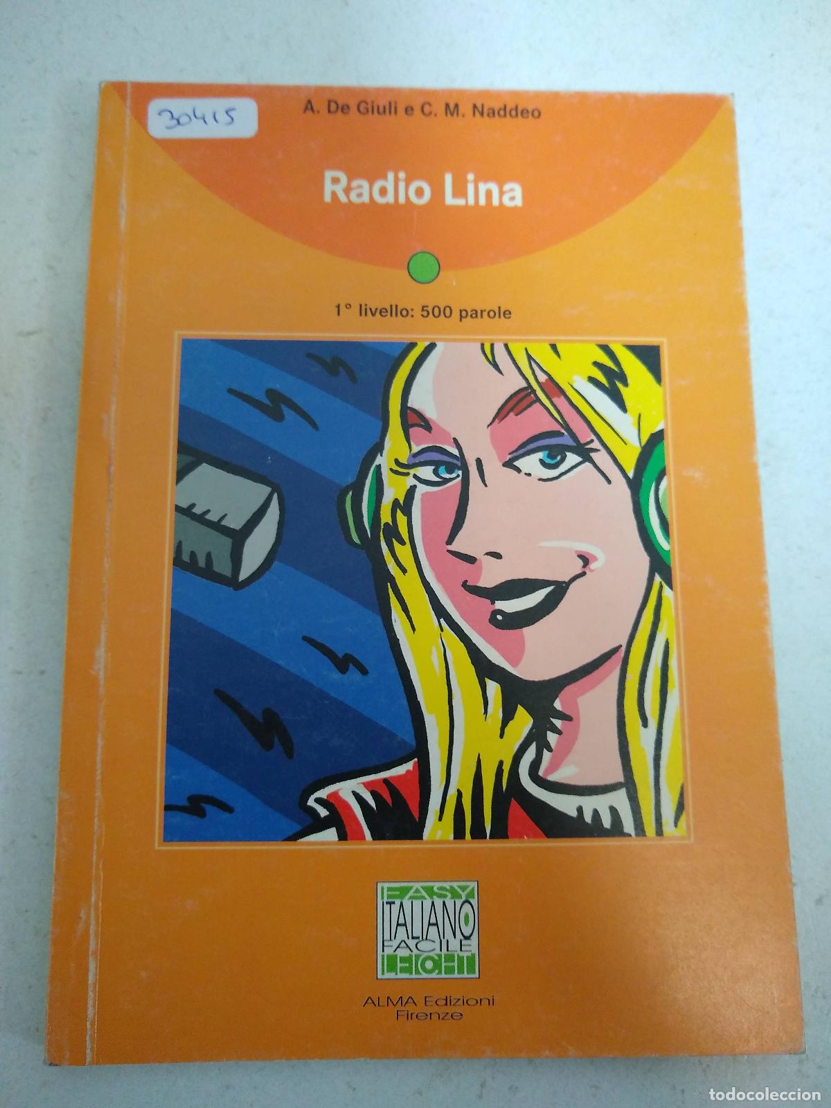 B&uuml;cher: Radio Lina - Alessandro De Giuli