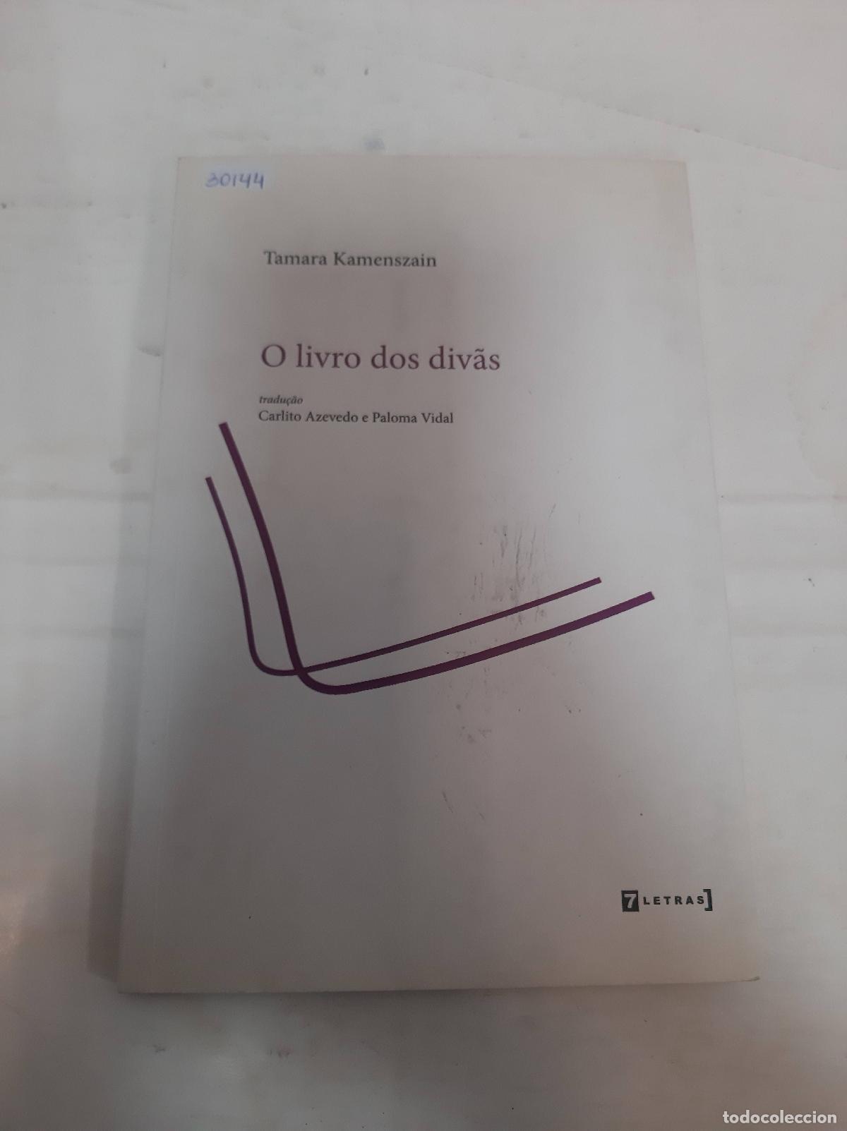 Libri di seconda mano: O livro dos divas - Tamara Kamenszain