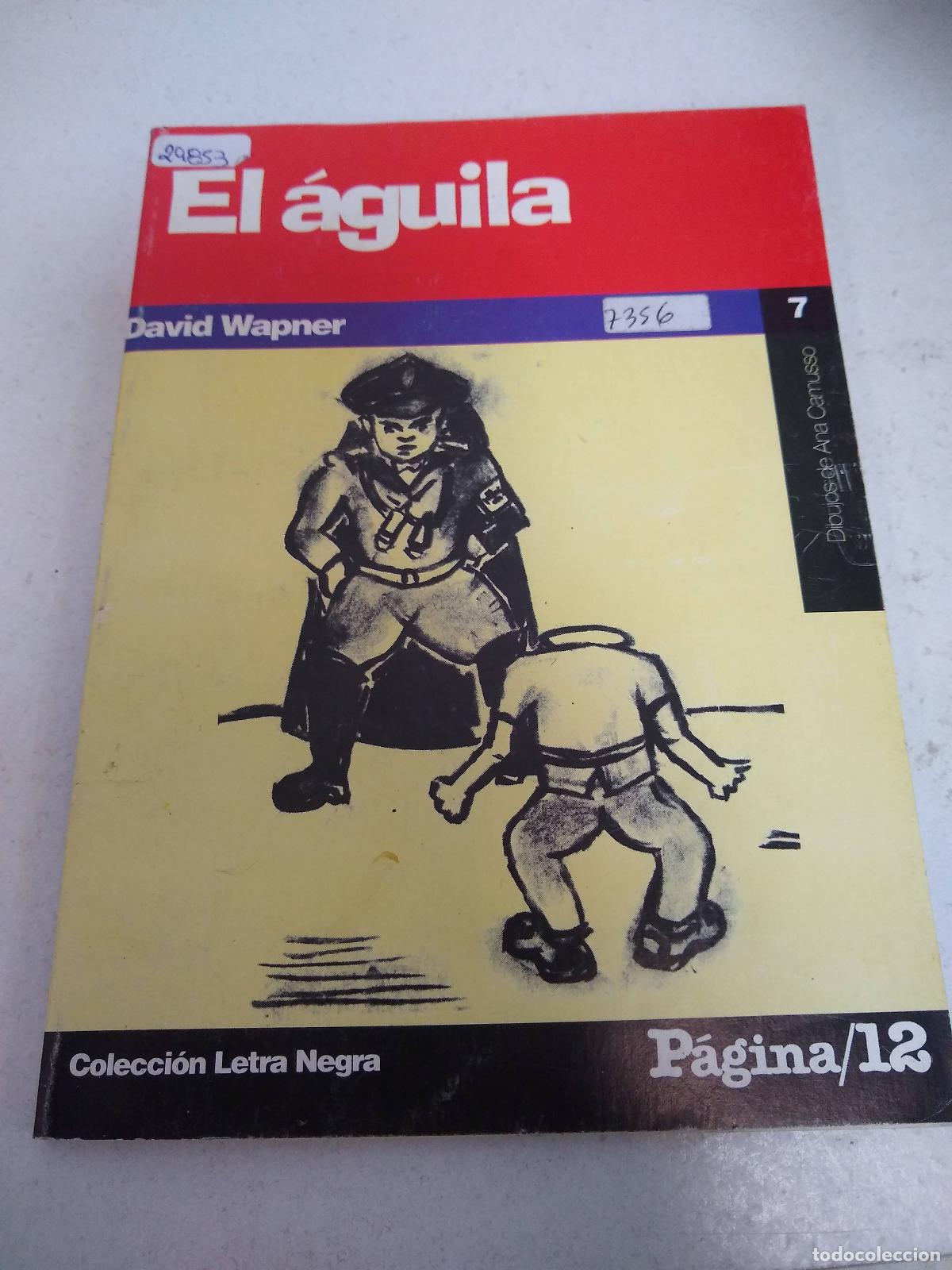 Libros: El aguila - David Wapner - Foto 1