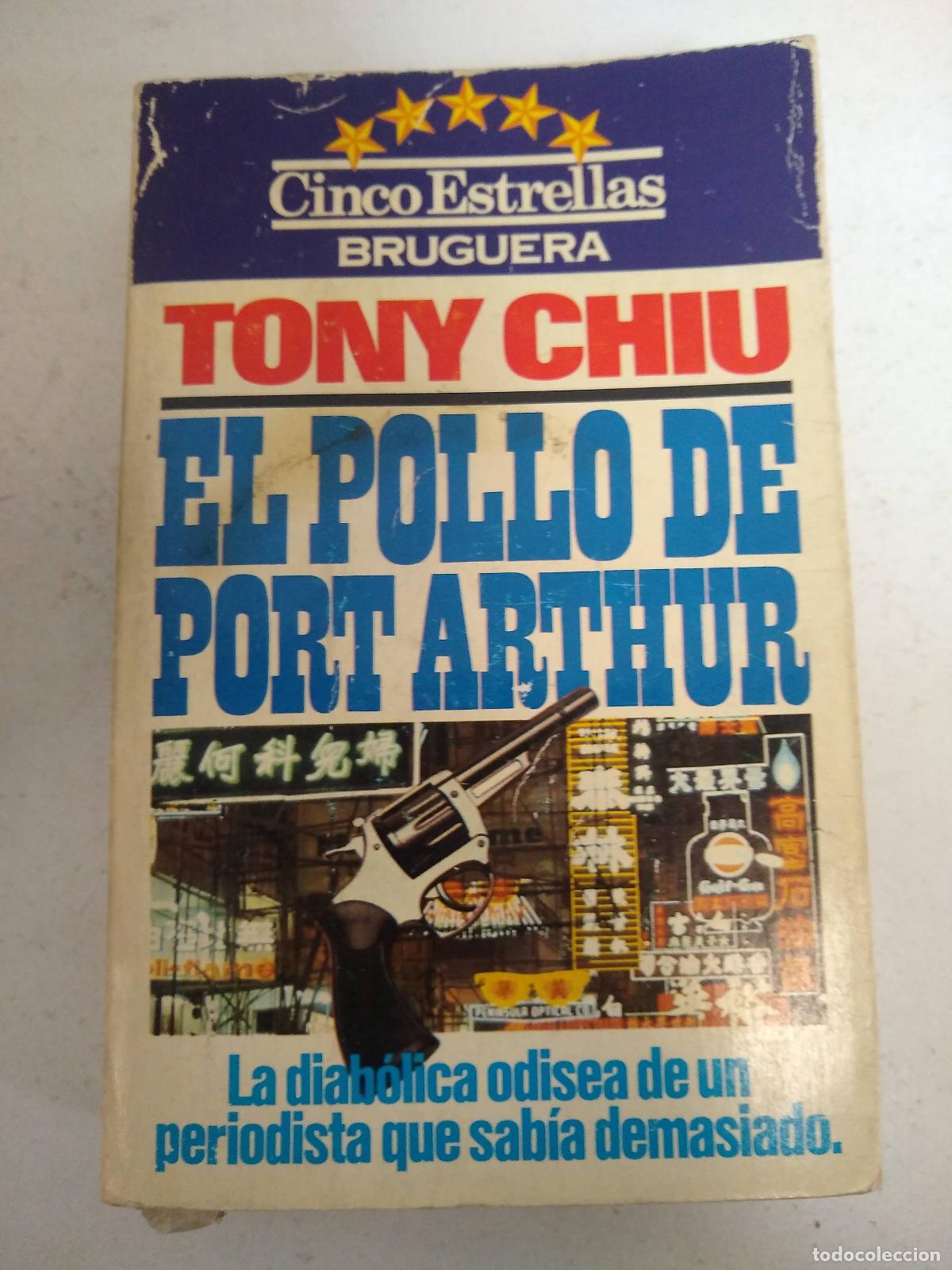 Libros: El pollo de port Arthur - Chiu, Tony - Foto 1
