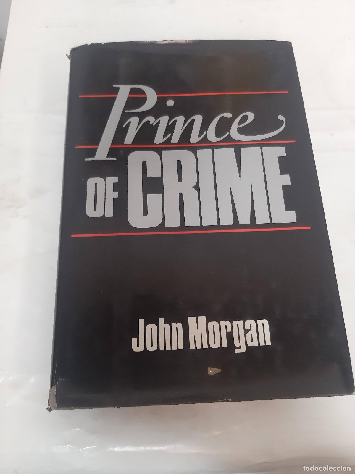 Libros: Prince of crime - John Morgan - Foto 1