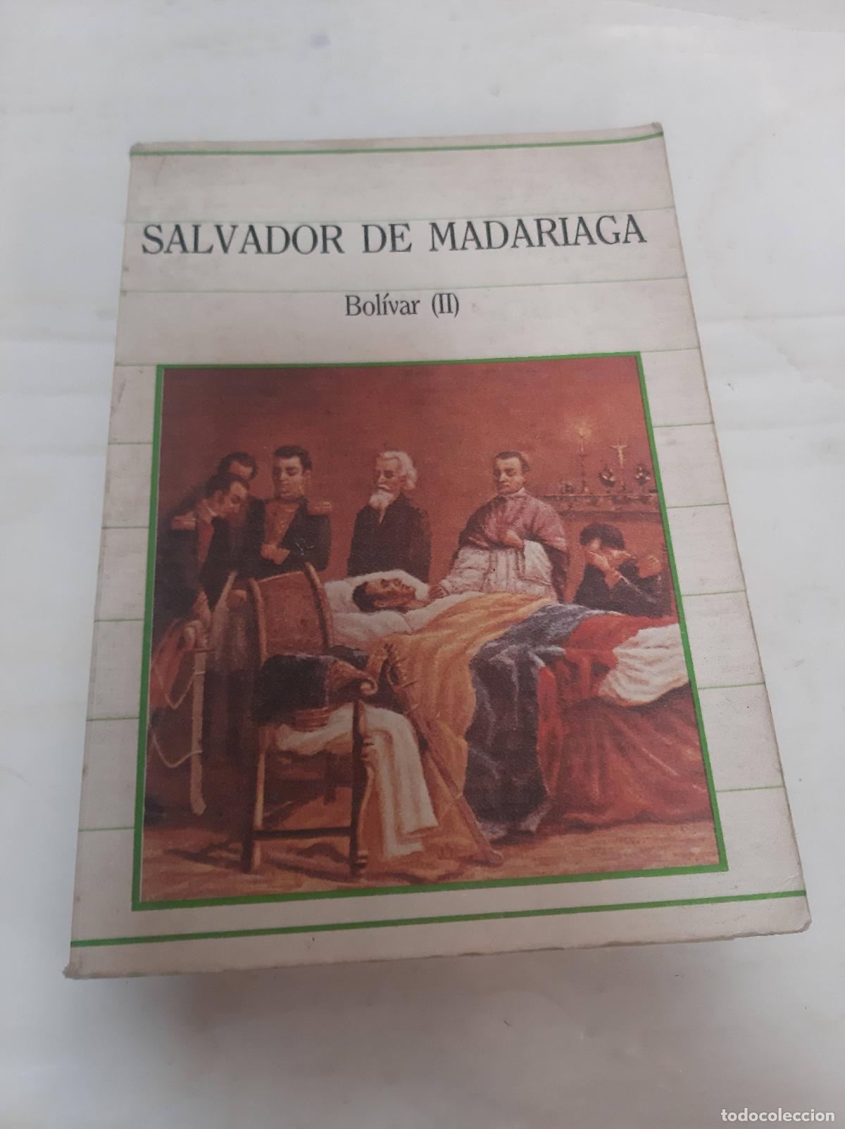 B&uuml;cher: Salvador de Madariaga Bolivar II - Varios