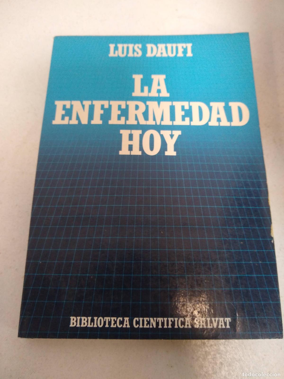 Libros: La enfermedad hoy - Luis Daufi - Foto 1