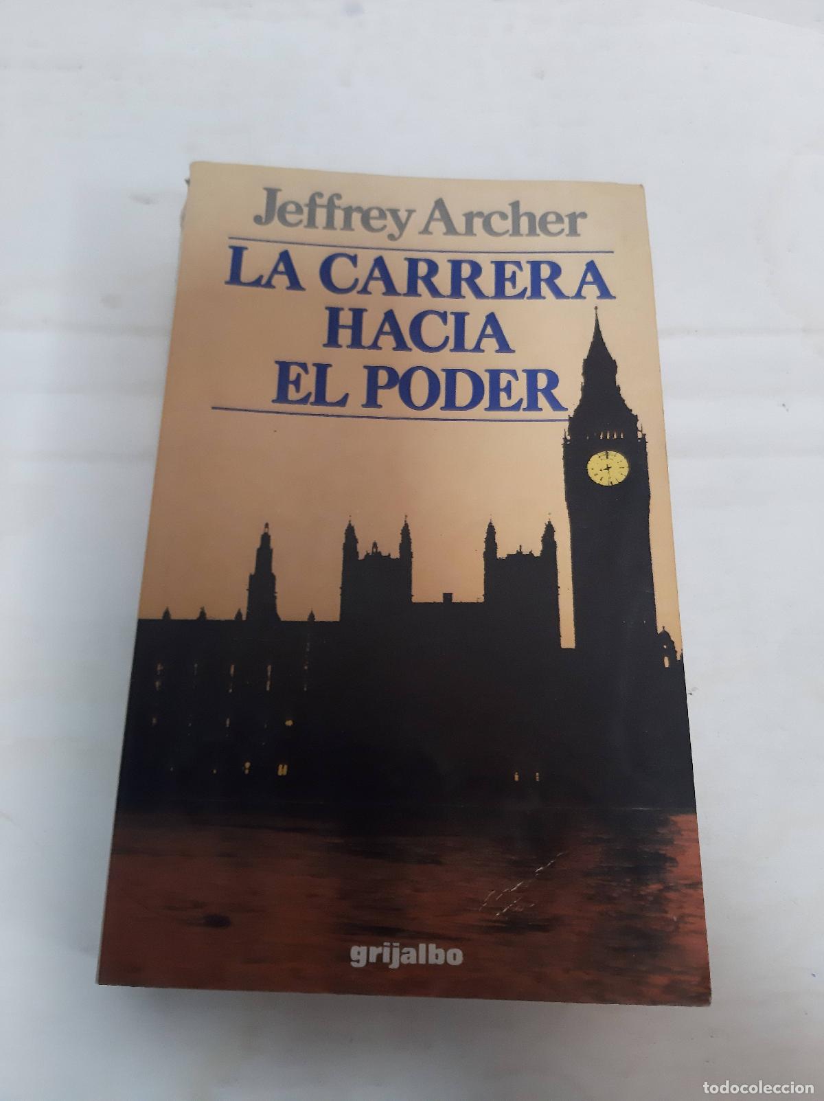 Libros: LA Carrera Hacia El Poder / First Among Equals - Jeffrey Archer - Foto 1