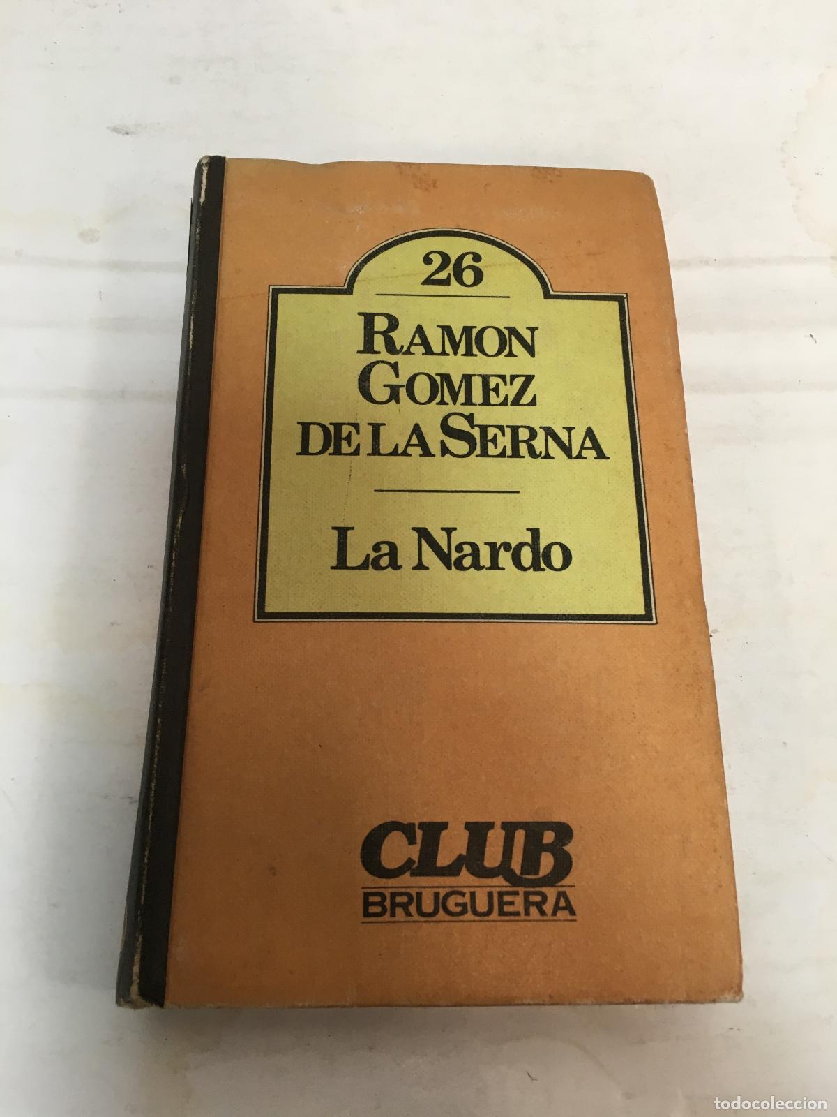 Libros: La Nardo - G&oacute;mez de la Serna, Ram&oacute;n - Foto 1