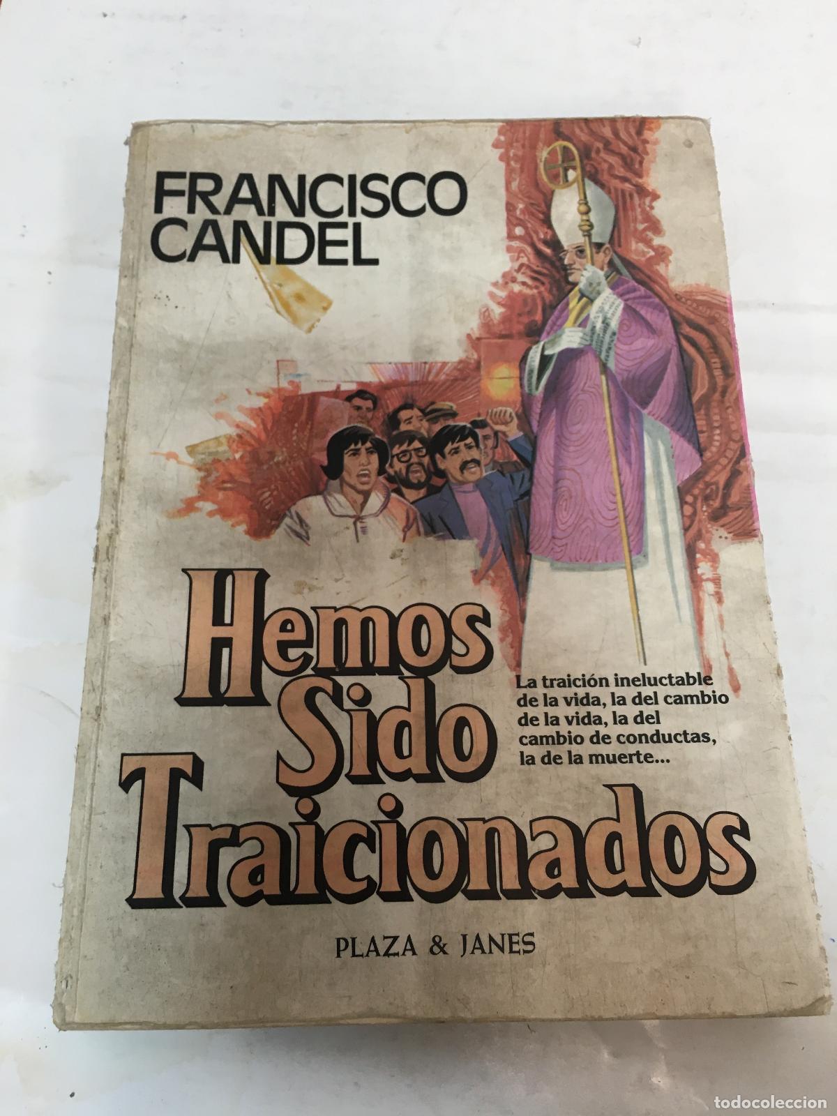 Libros: Hemos sido traicionados - Candel, Francisco - Foto 1