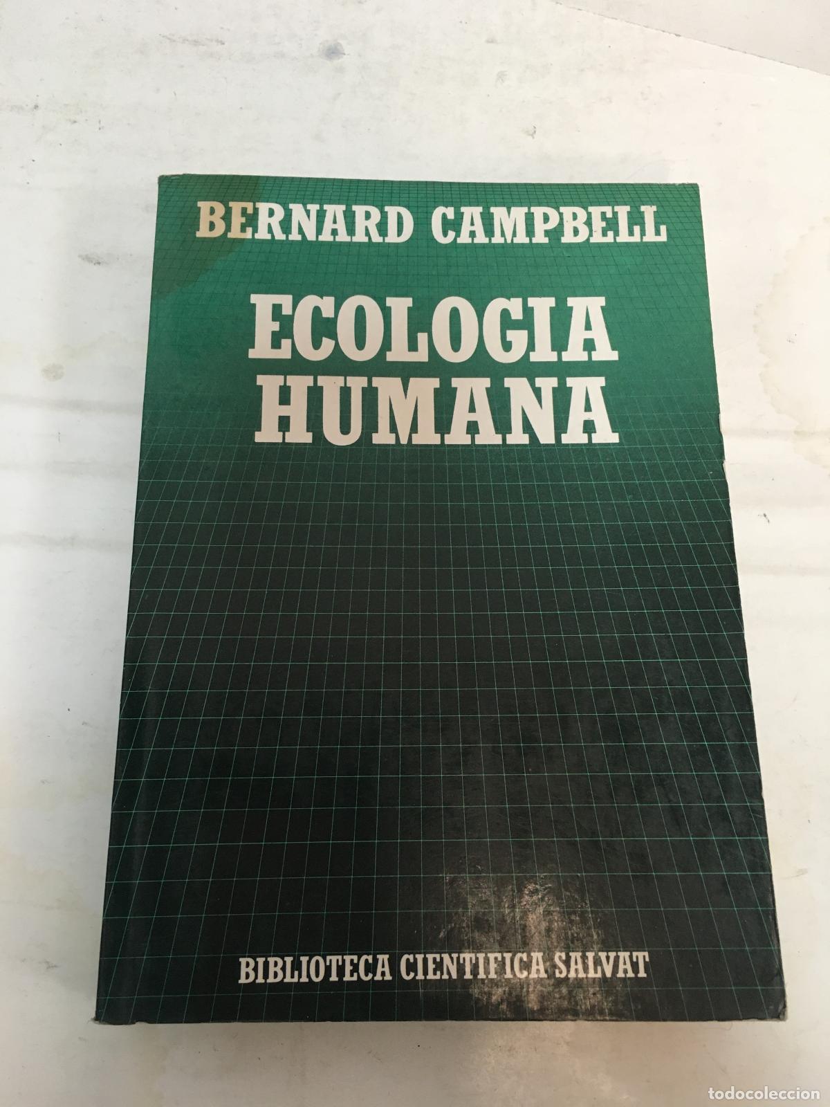 Libri di seconda mano: Ecologia humana Bernard Campbell - Varios autores