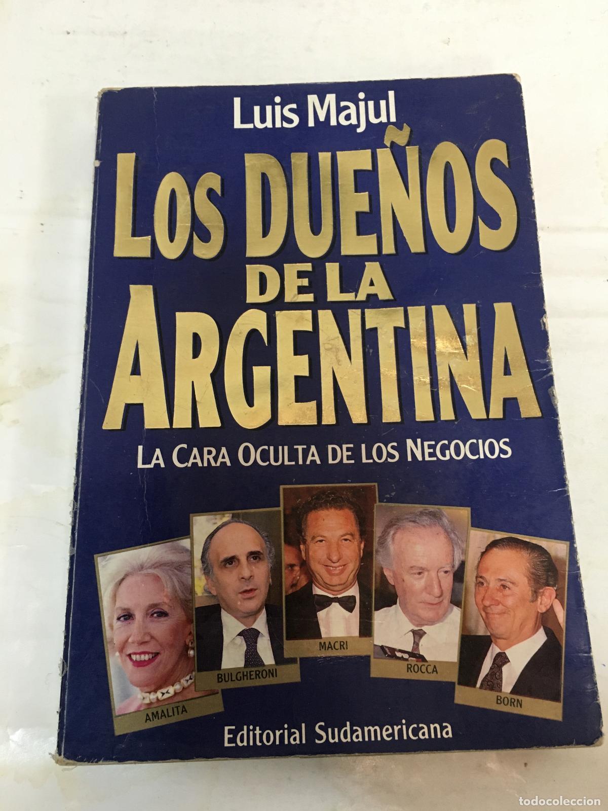 books: Los due&ntilde;os de la Argentina - Majul, Luis