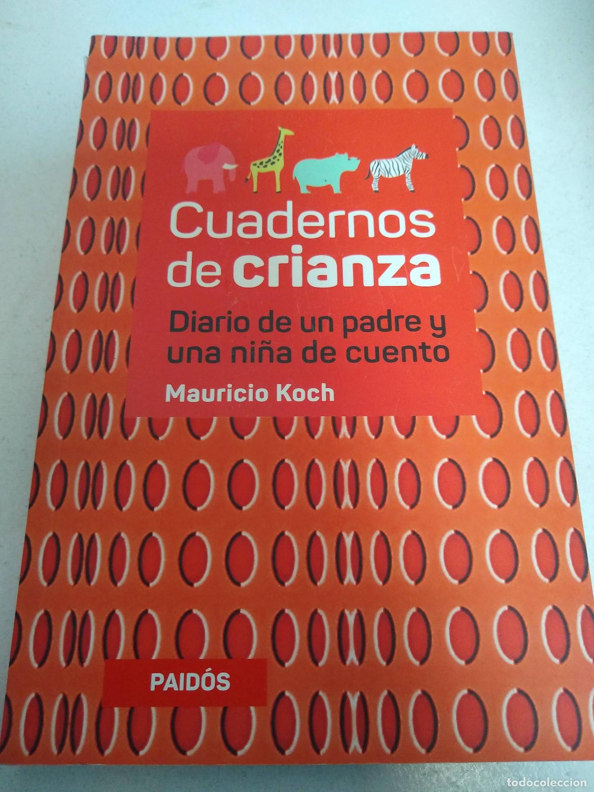 Libros: Cuadernos De Crianza - MAURICIO KOCH - Foto 1