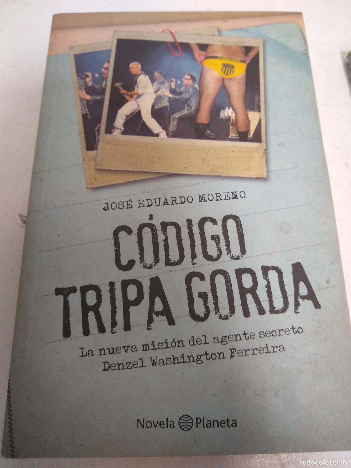 Libros: Codigo Tripa Gorda - MORENO, JOS EDUARDO - Foto 1