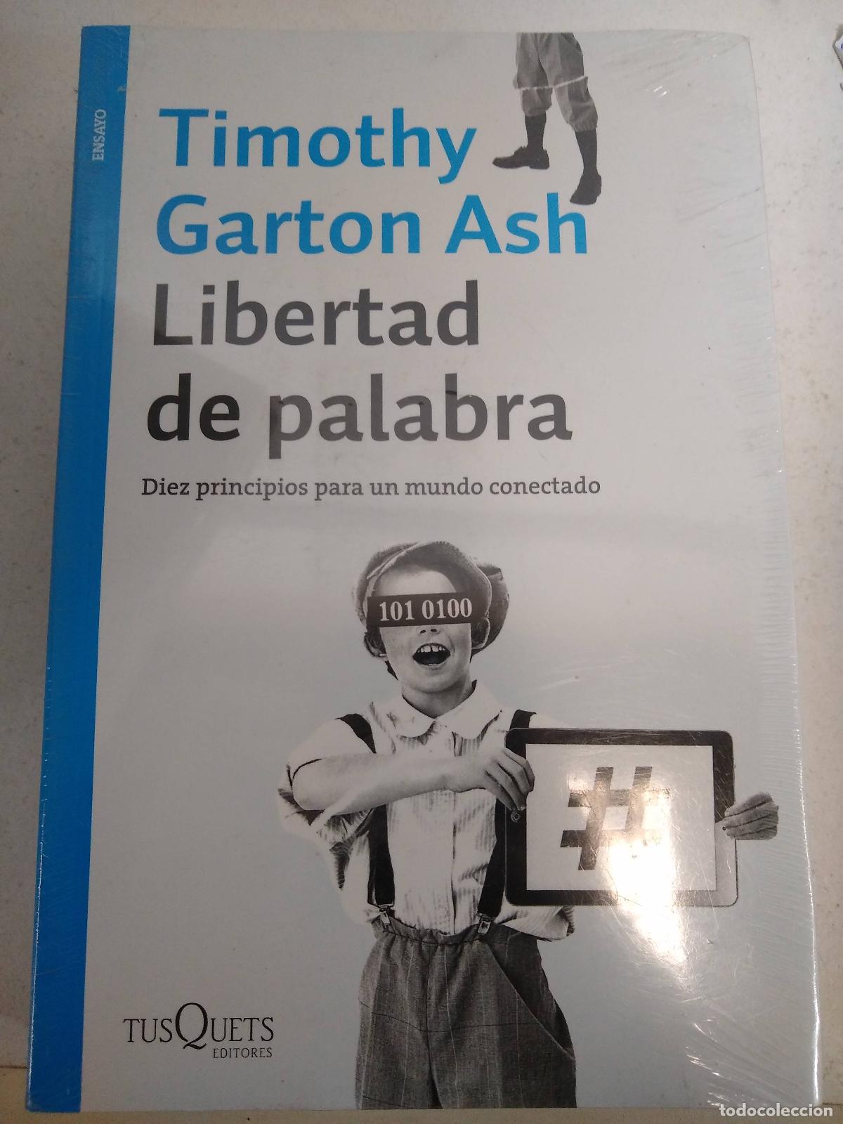 Libros: Libertad De Palabra - Timothy Garton Ash - Foto 1
