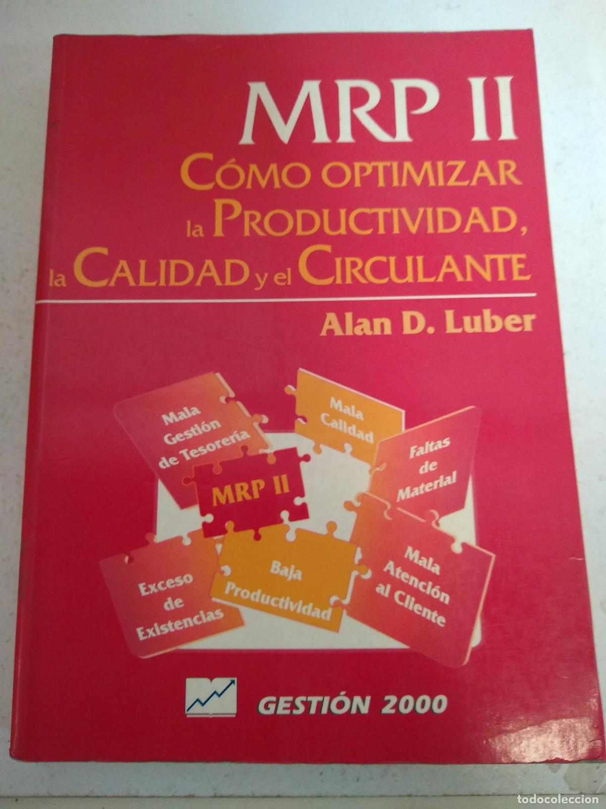 Libros: C&oacute;mo optimizar la productividad, la calidad y el circulante - Alan D. Luber - Foto 1