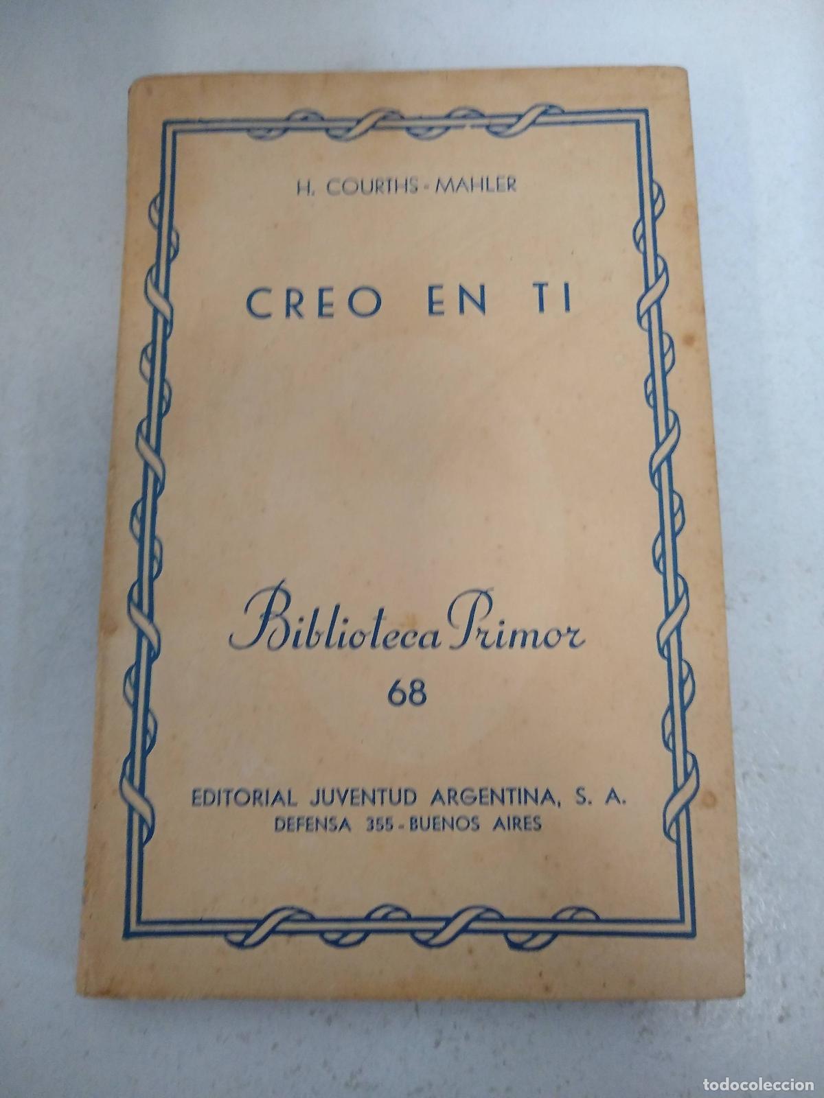 Libros: Creo en ti - H. Courths - Mahler