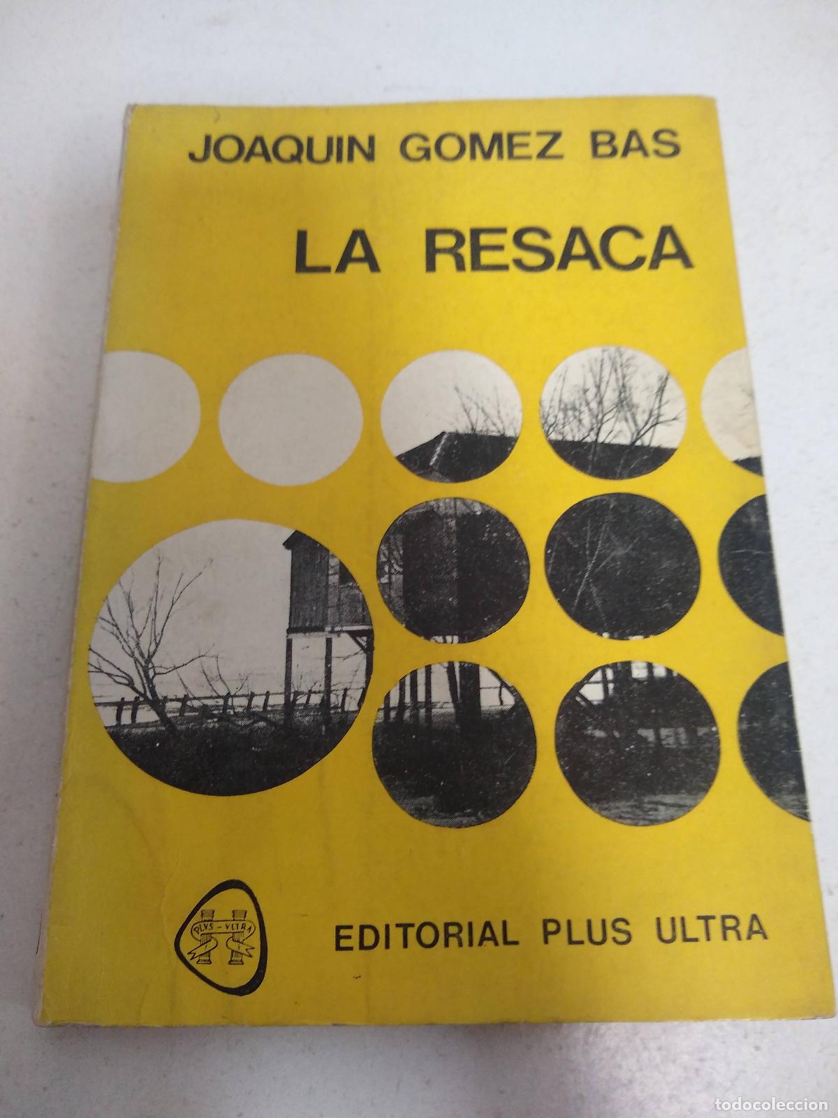 Libros: La resaca - Joaquin G&oacute;mez Bas - Foto 1