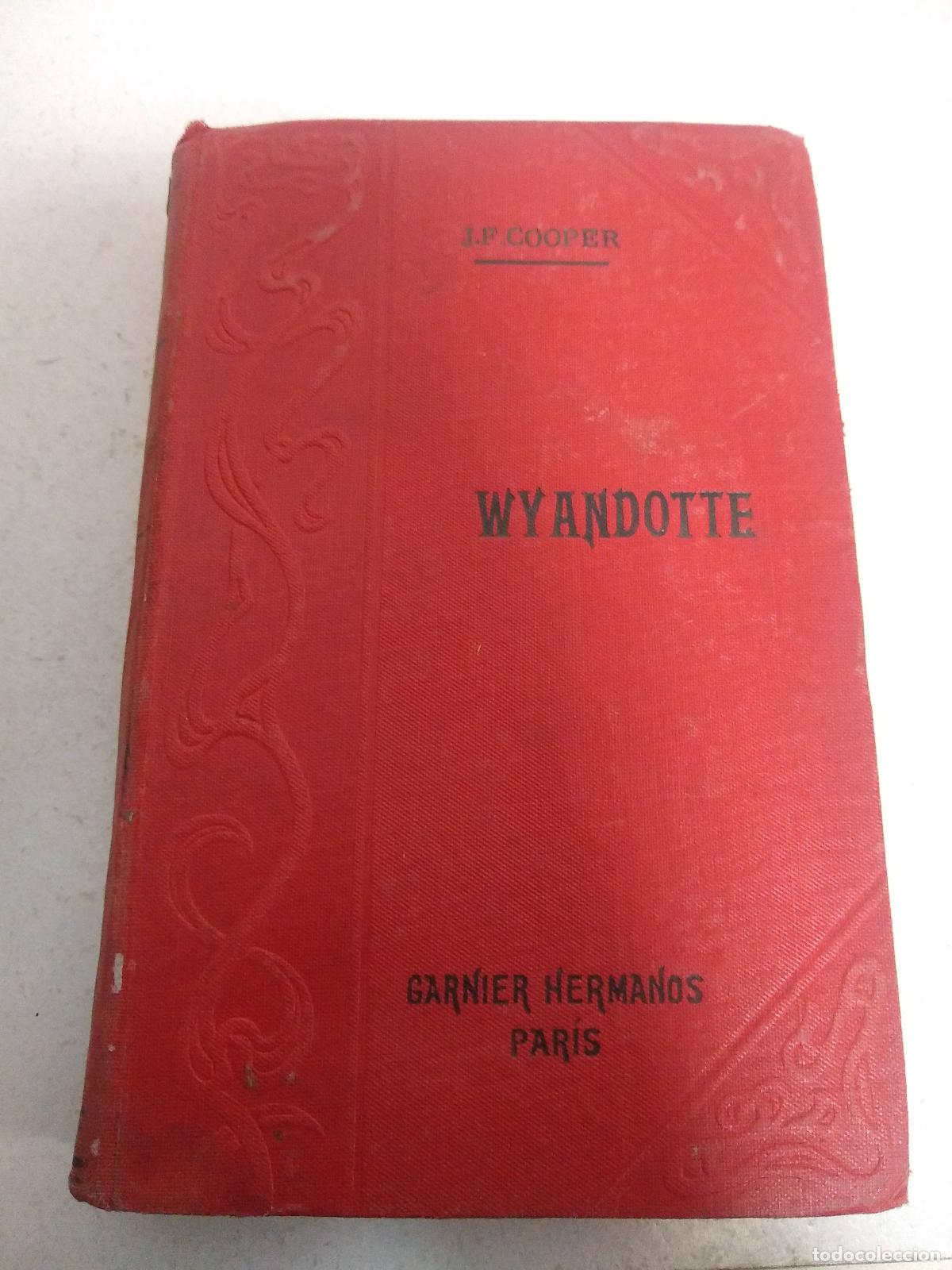 Libri di seconda mano: Wyandotte o la choza sobre la colina - J. Fenimore Cooper