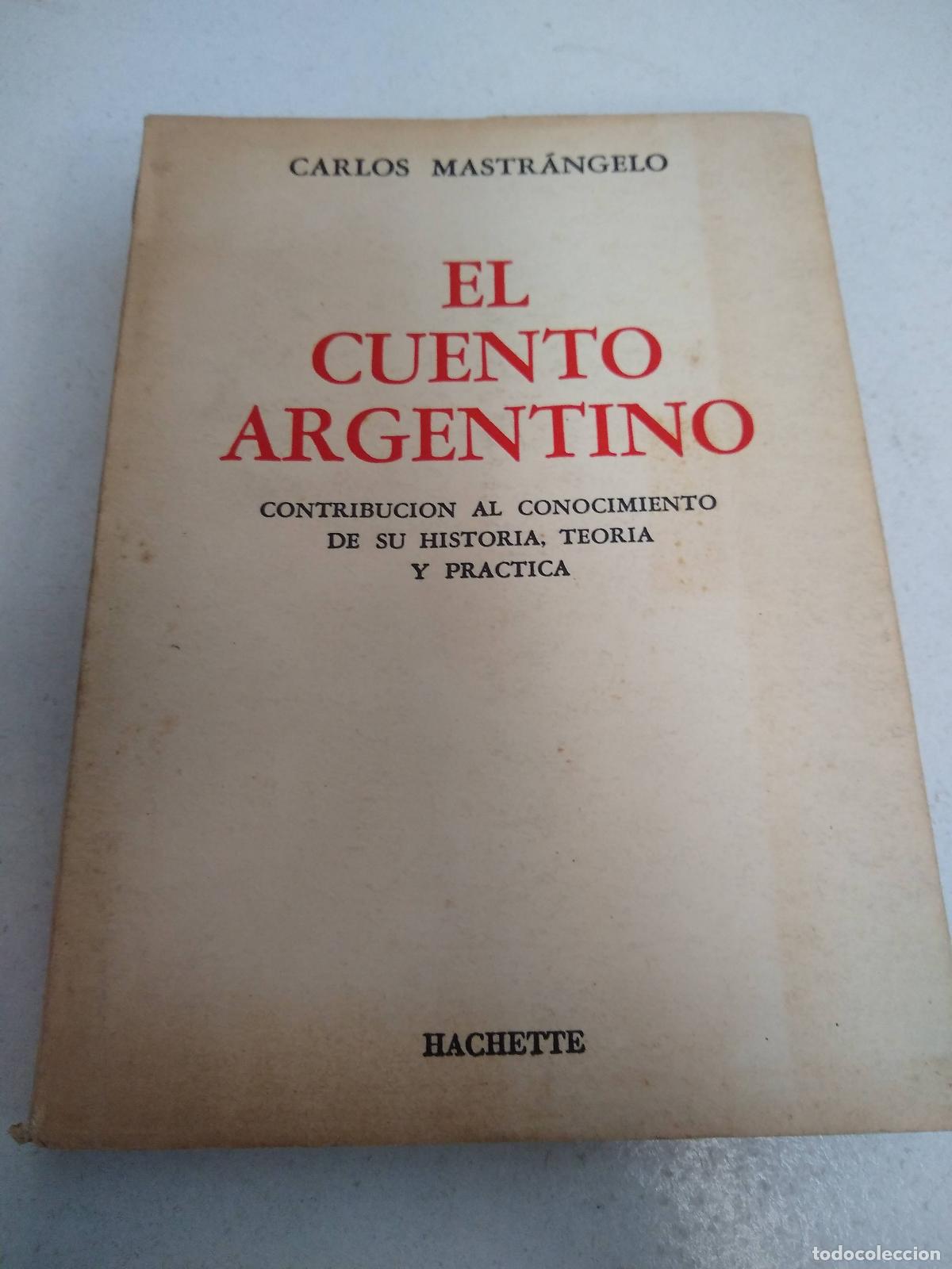 Libros: el cuento argentino - Carlos Mastr&aacute;ngelo - Foto 1