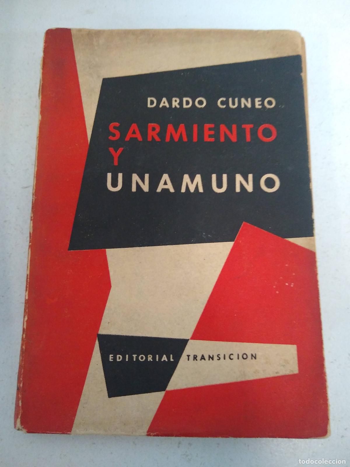 Libros: Sarmiento y unamuno - Dardo Cuneo - Foto 1