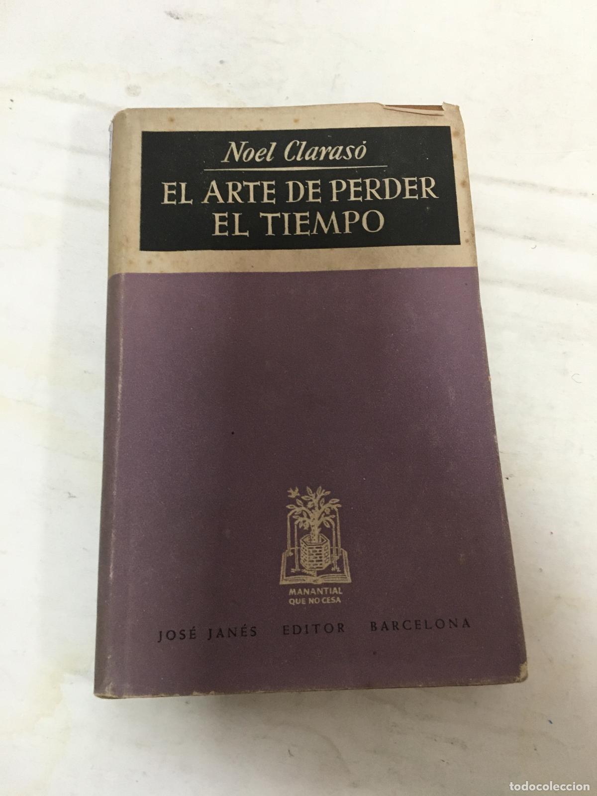 Libros: El arte de perder el tiempo - Noel Claraso - Foto 1