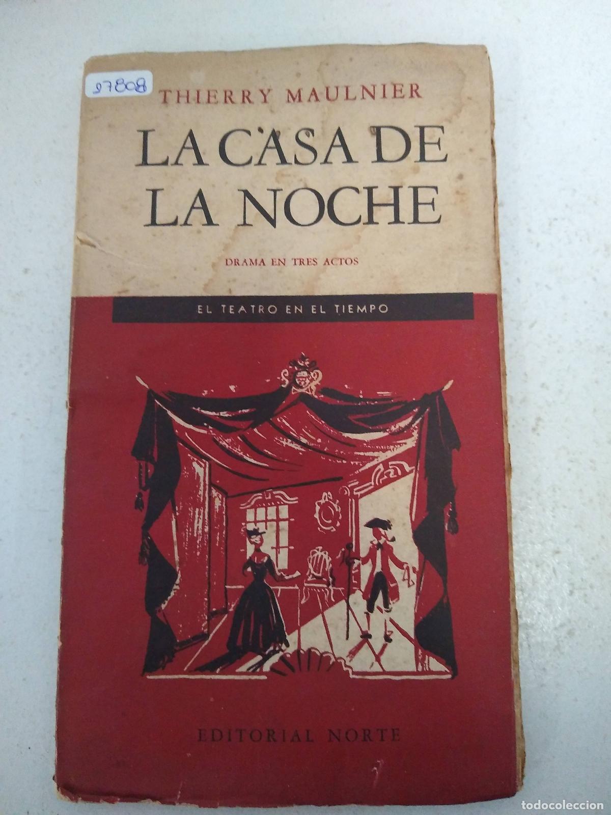 Libri di seconda mano: La casa de la noche - Thierry Maulnier