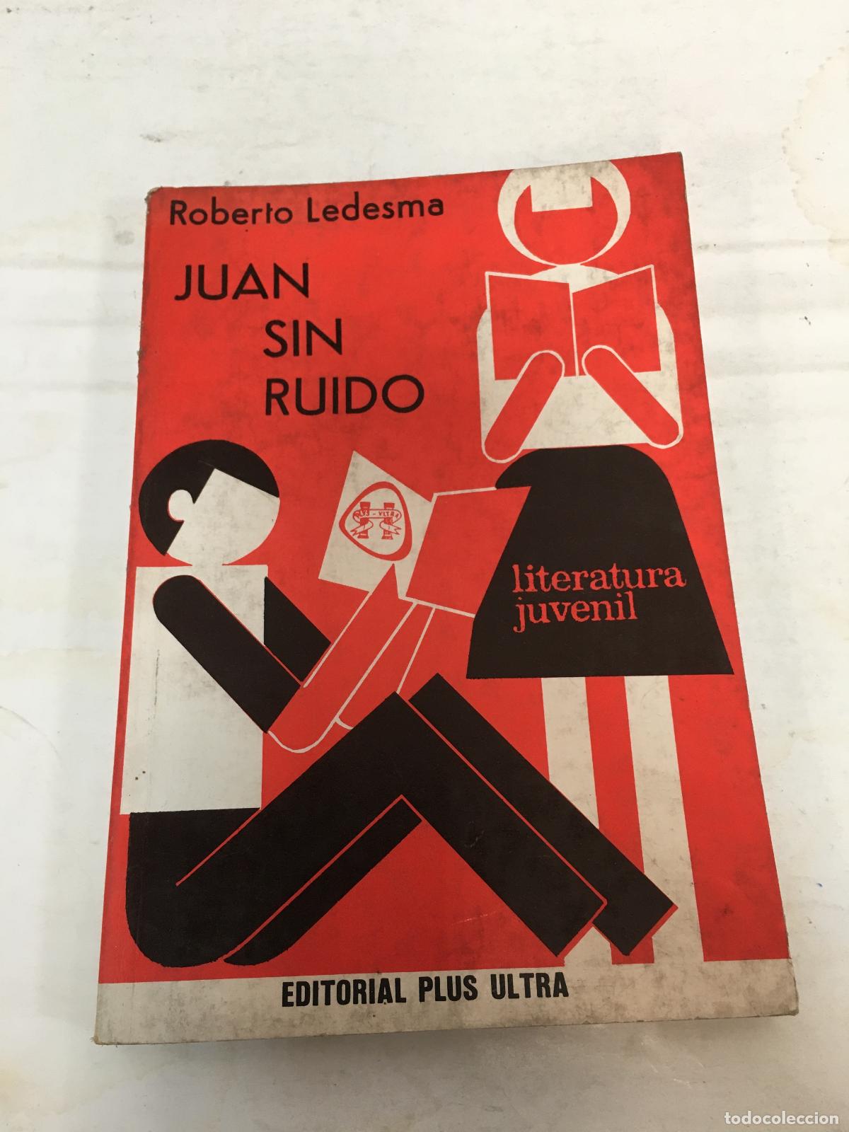 Libros: Juan sin ruido - Roberto Ledesma - Foto 1