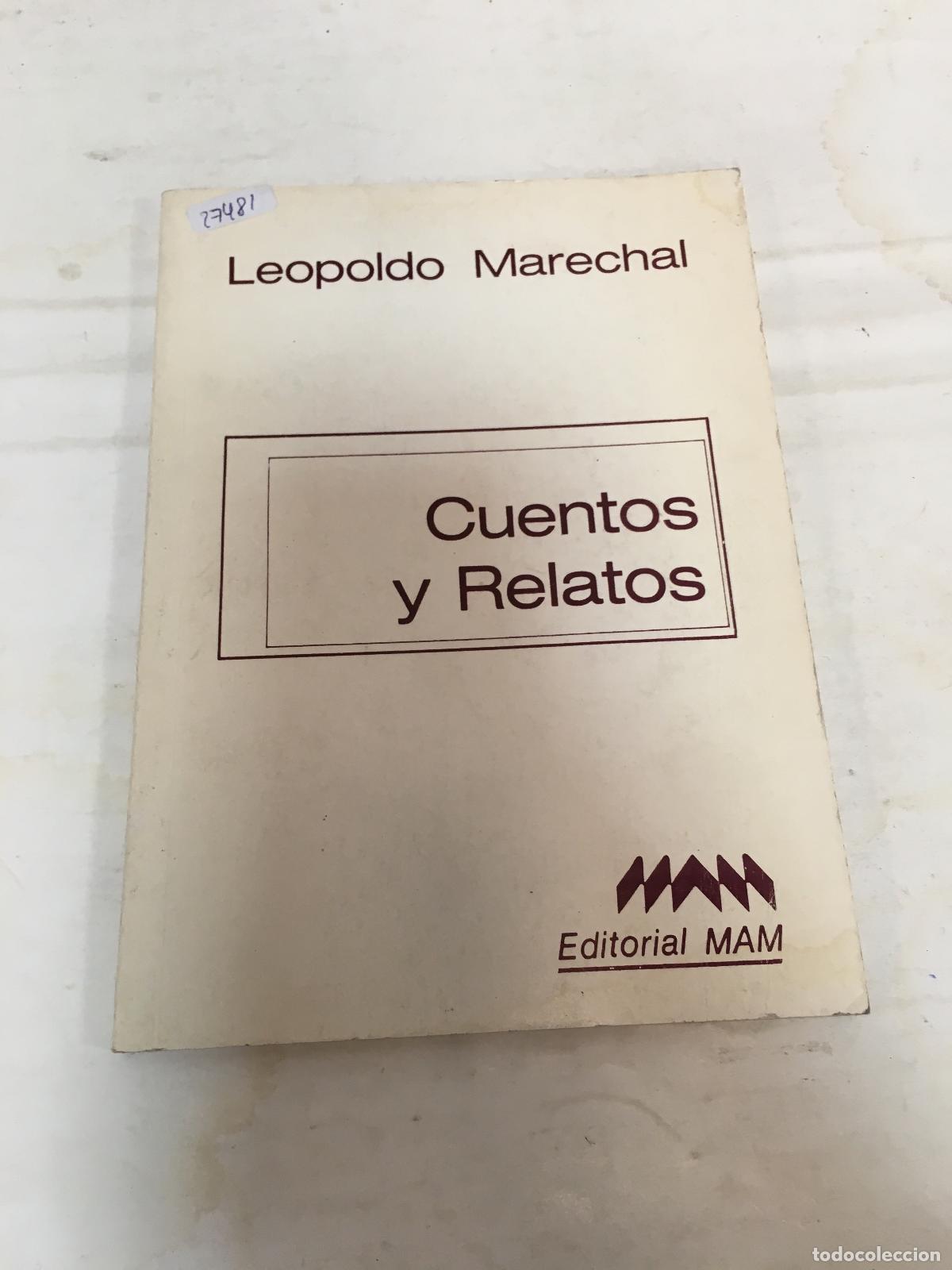 Libros: Cuentos y relatos - Leopoldo Marechal - Foto 1