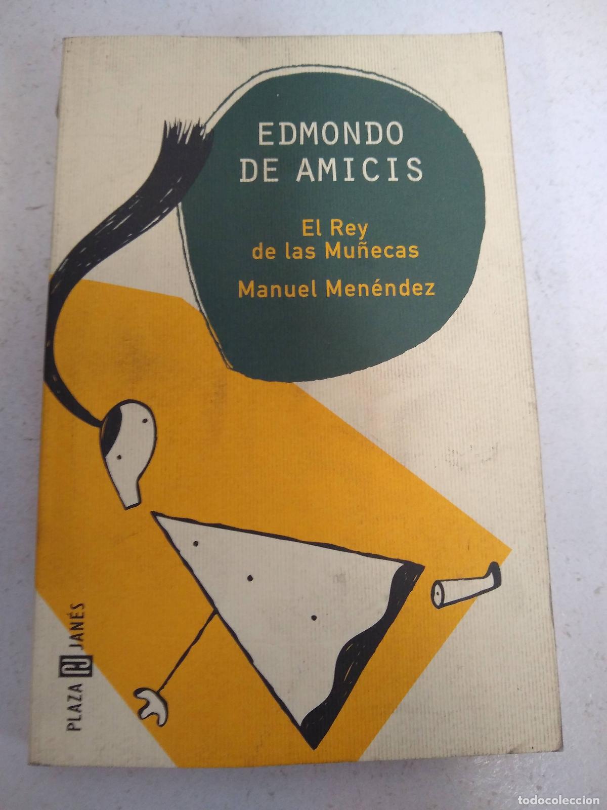Libros: El rey de la mu&ntilde;ecas - Edmondo De Amicis - Foto 1