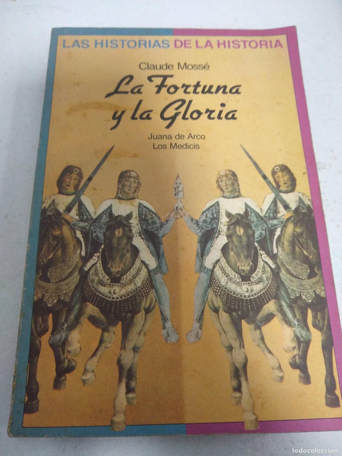 Libros: La fortuna y la gloria - Claude Moss&eacute; - Foto 1