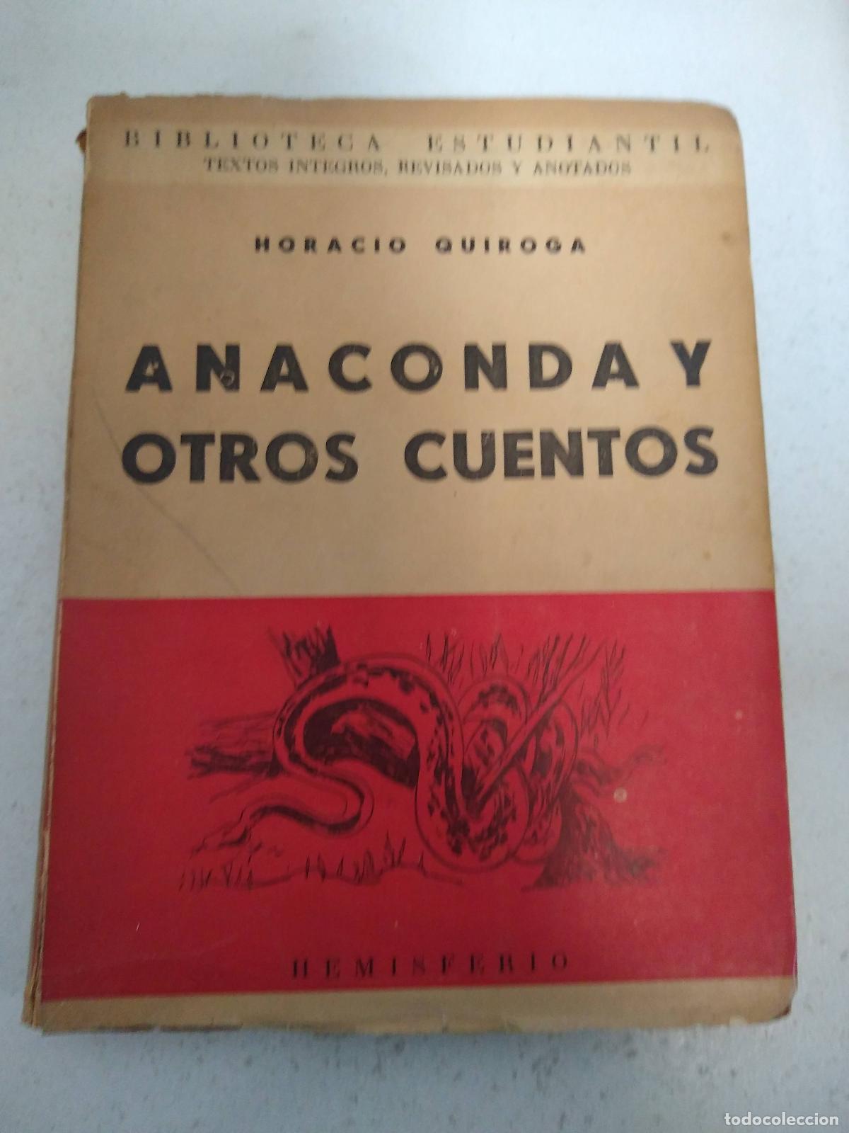 Libros: anaconda y otros cuentos - Horacio Quiroga - Foto 1