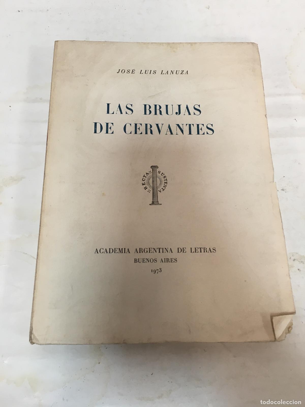 Libros: las brujas de cervantes - Jose luis Lanuza - Foto 1