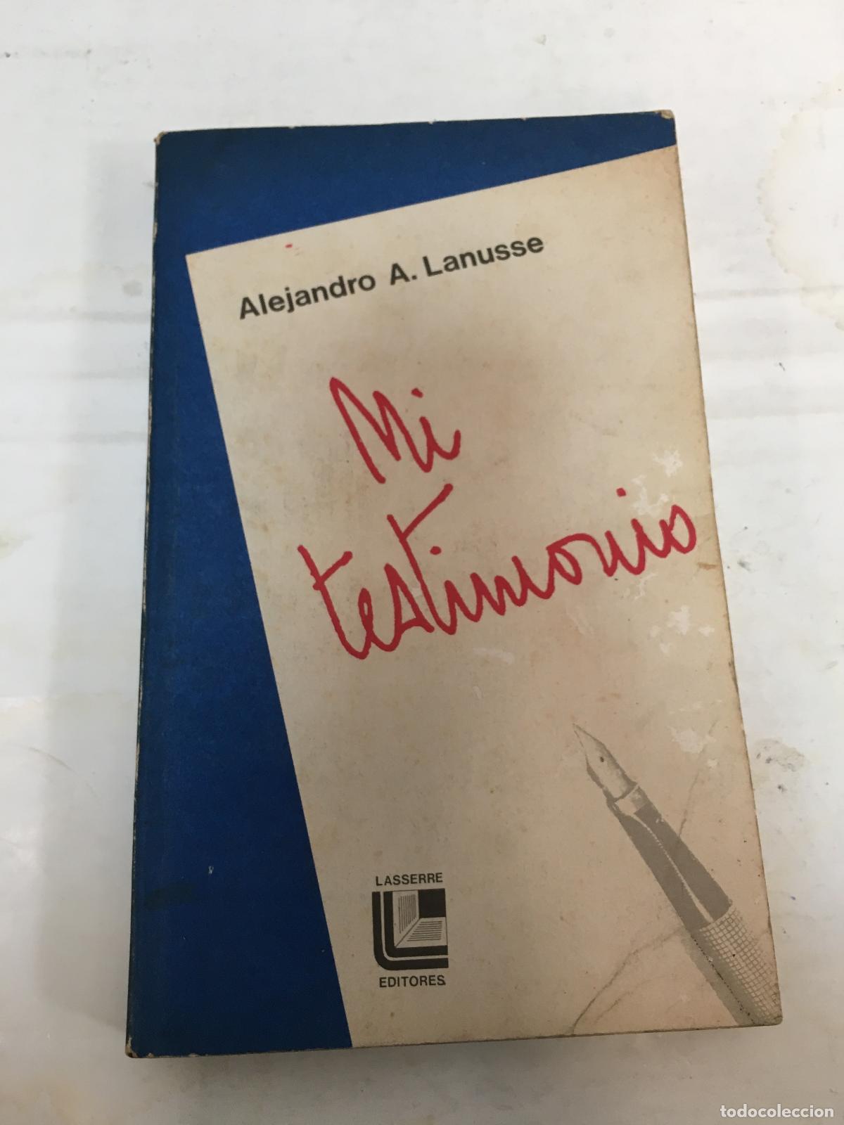 Libros: mi testimonio - Alejandro Lanusse - Foto 1