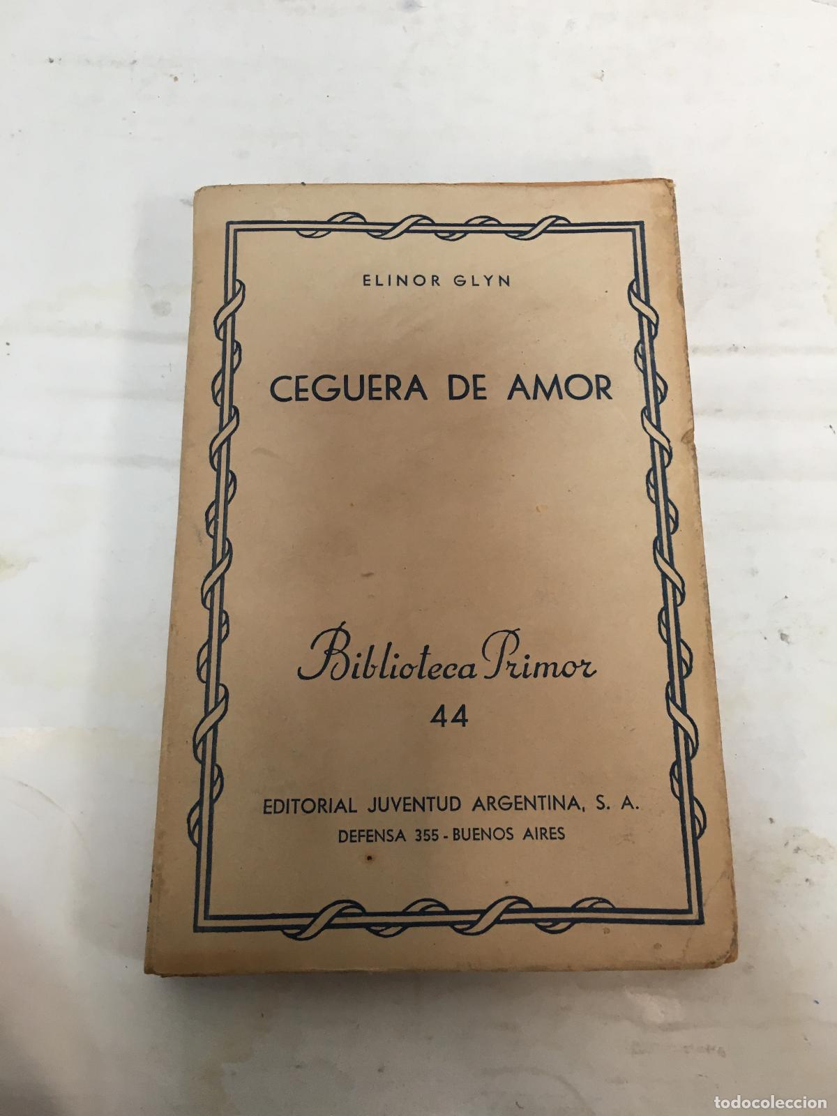 Libros: ceguera de amor - Elinor Glyn - Foto 1