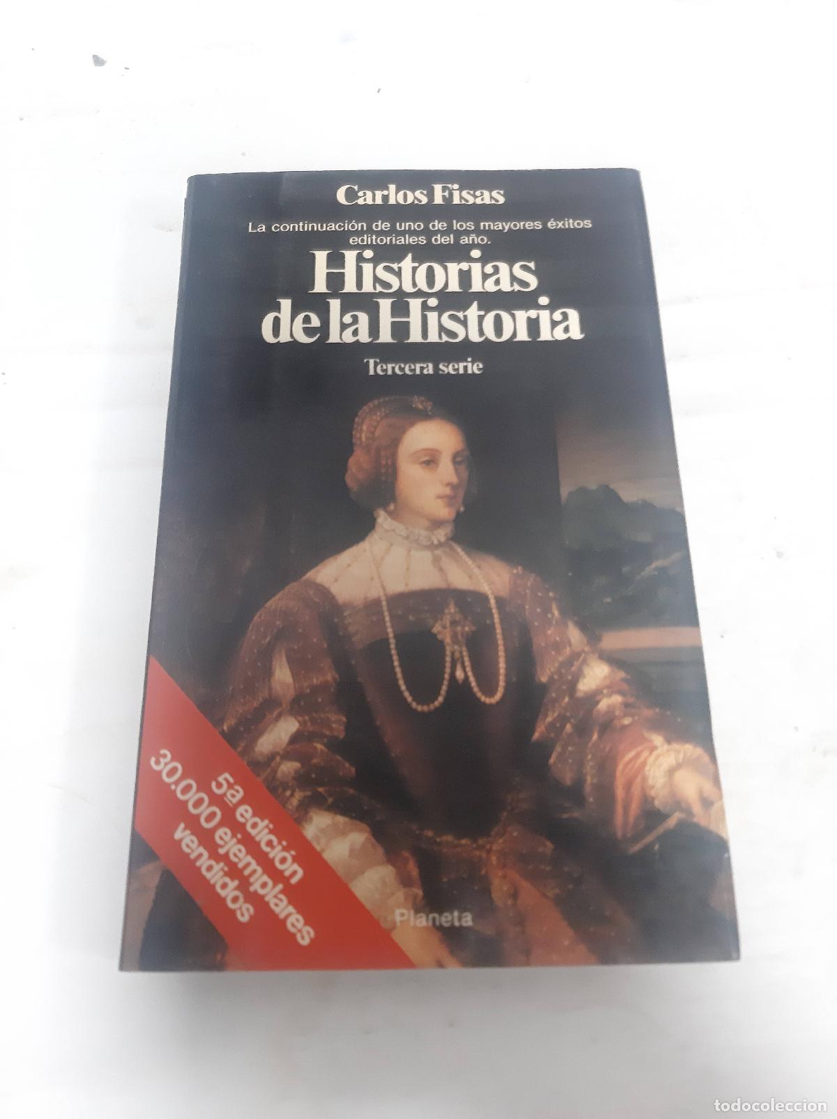 Libros: Historias de la historia segunda serie - Carlos Fisas