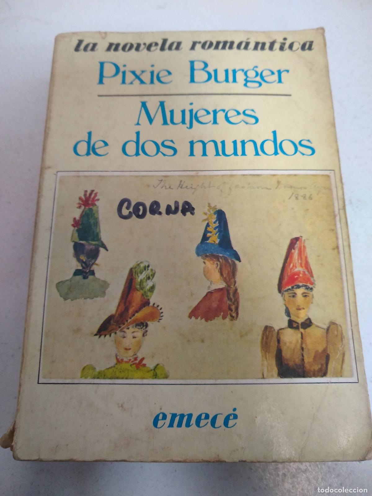 Libros: Mujeres de dos mundos - Pixie Burger - Foto 1