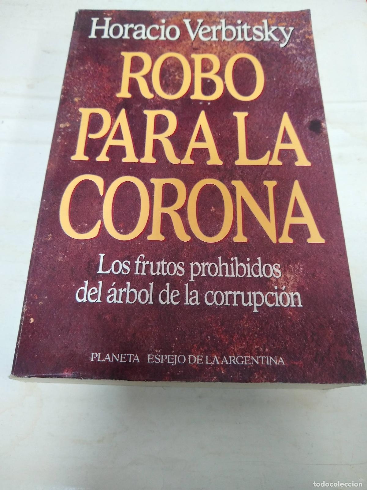 Libros: Robo para la corona - Verbitsky, Horacio - Foto 1