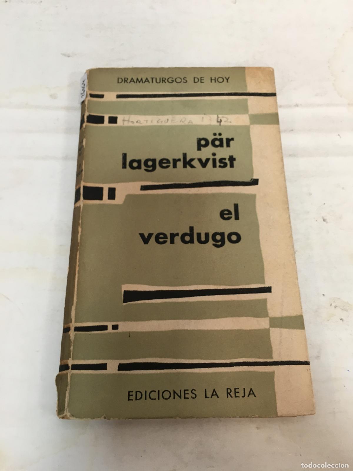 Libros: El verdugo - LAGERKVIST, P&auml;r: - Foto 1