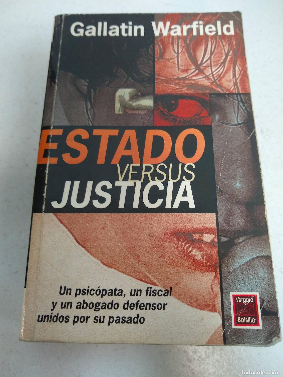 Libros: Estado versus justicia - Warfield, Gallatin - Foto 1